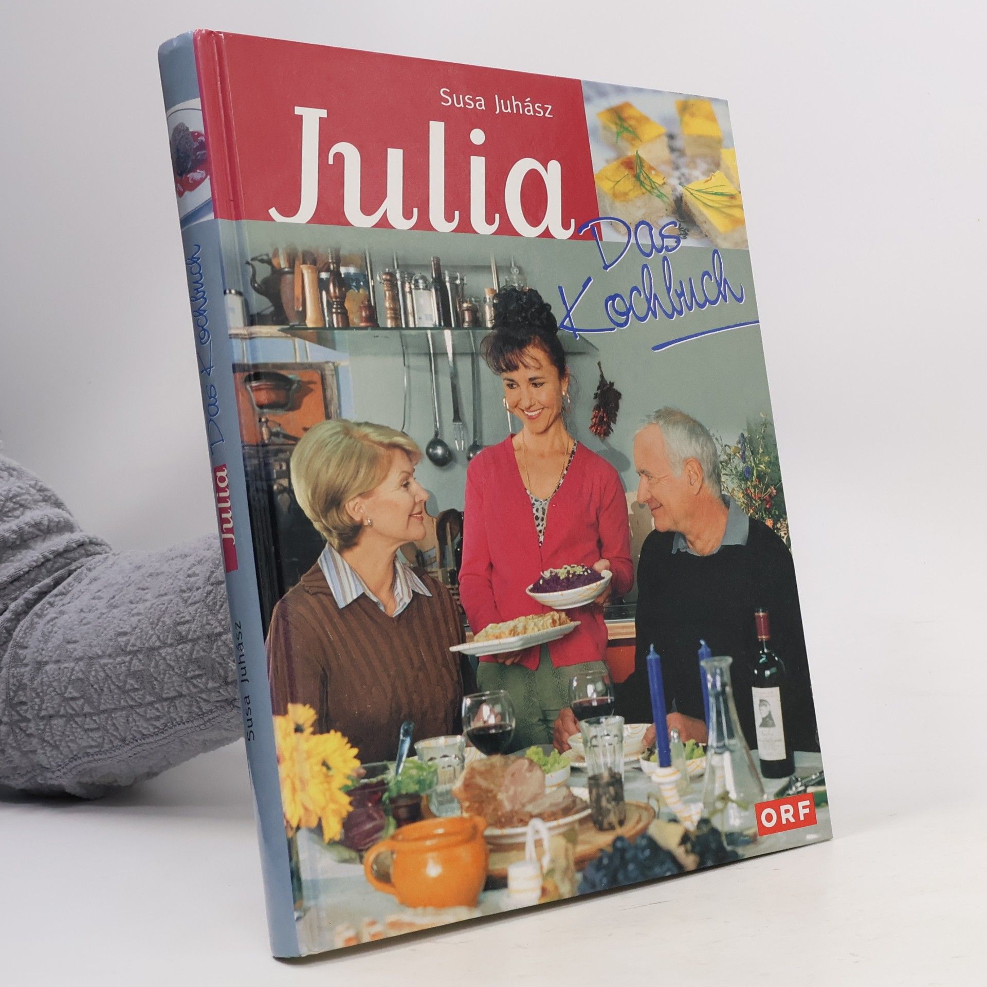 Susa Juhász Julia, eine ungewöhnliche Frau. Das Kochbuch