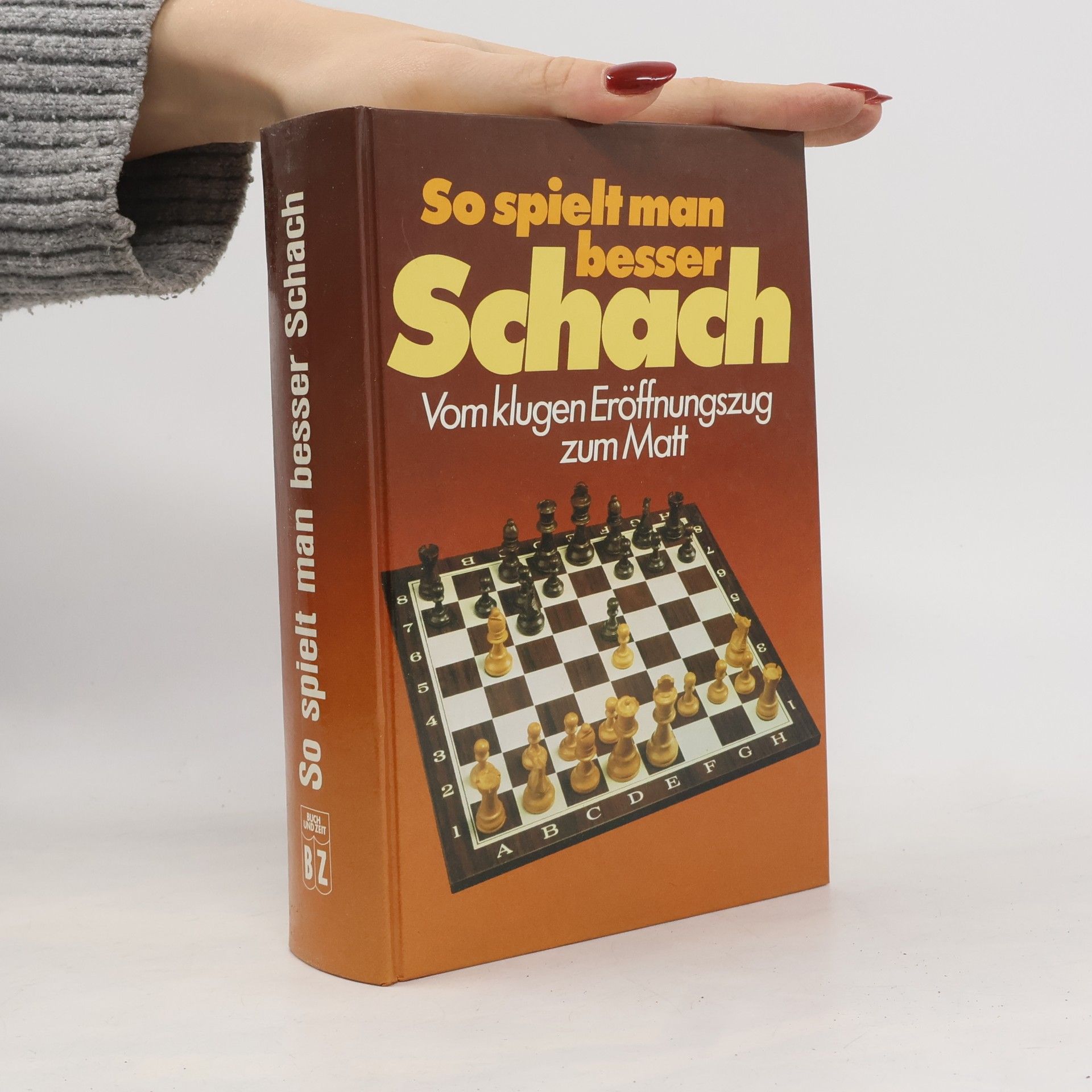 Autorenkollektiv So spielt man besser Schach