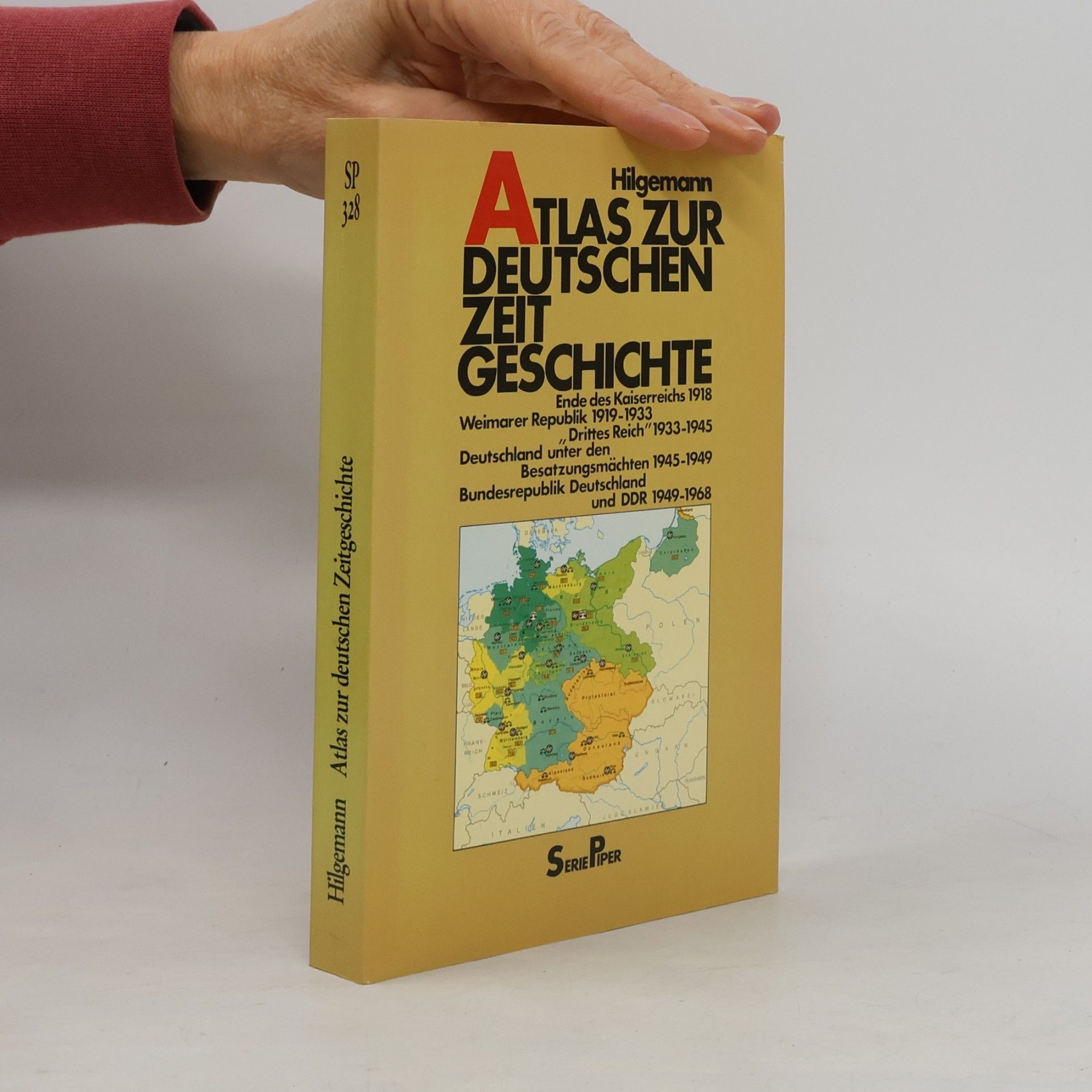 Werner Hilgemann Atlas zur deutschen Zeitgeschichte 1918 - 1968