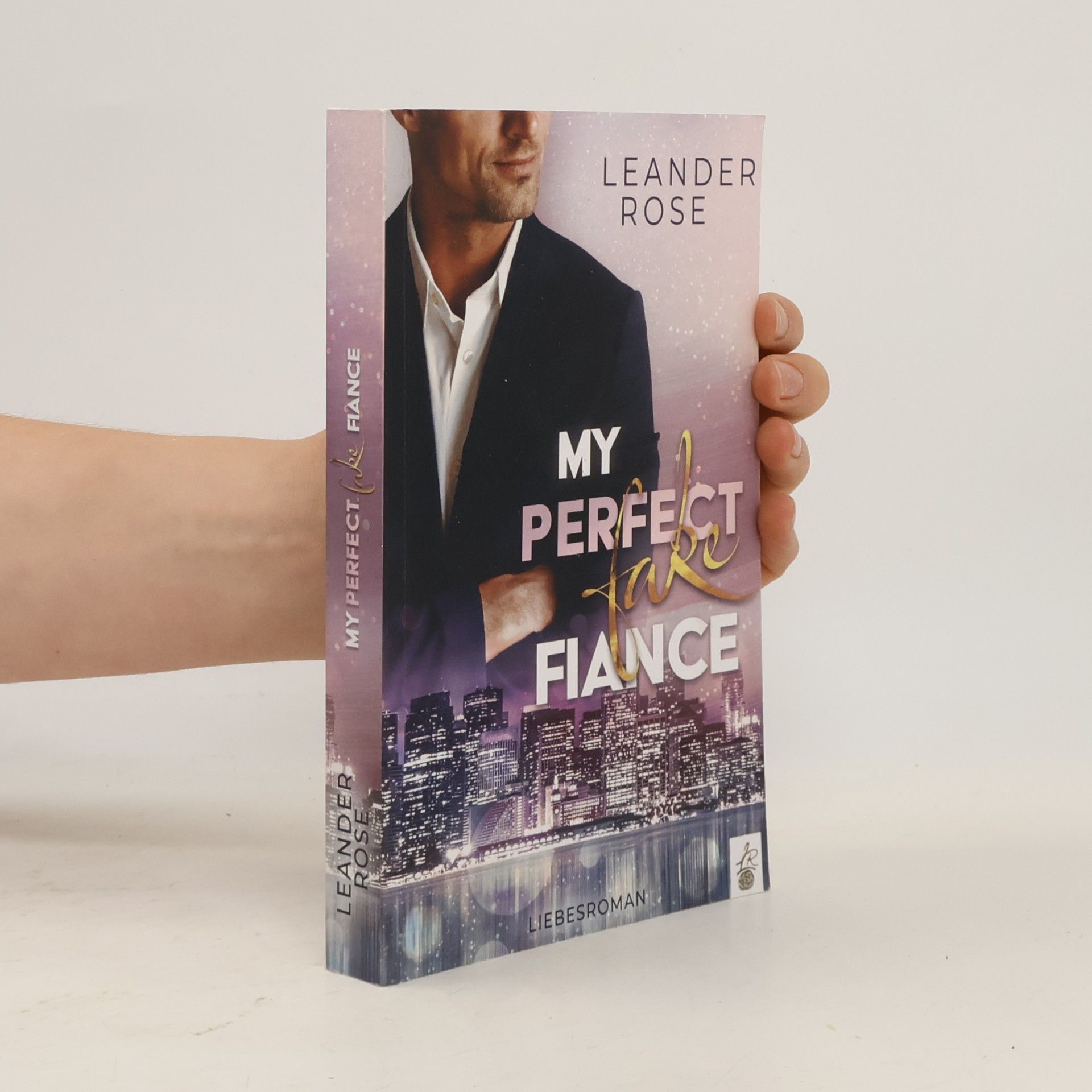 San Francisco Fake Love: My Perfect Fake Fiance