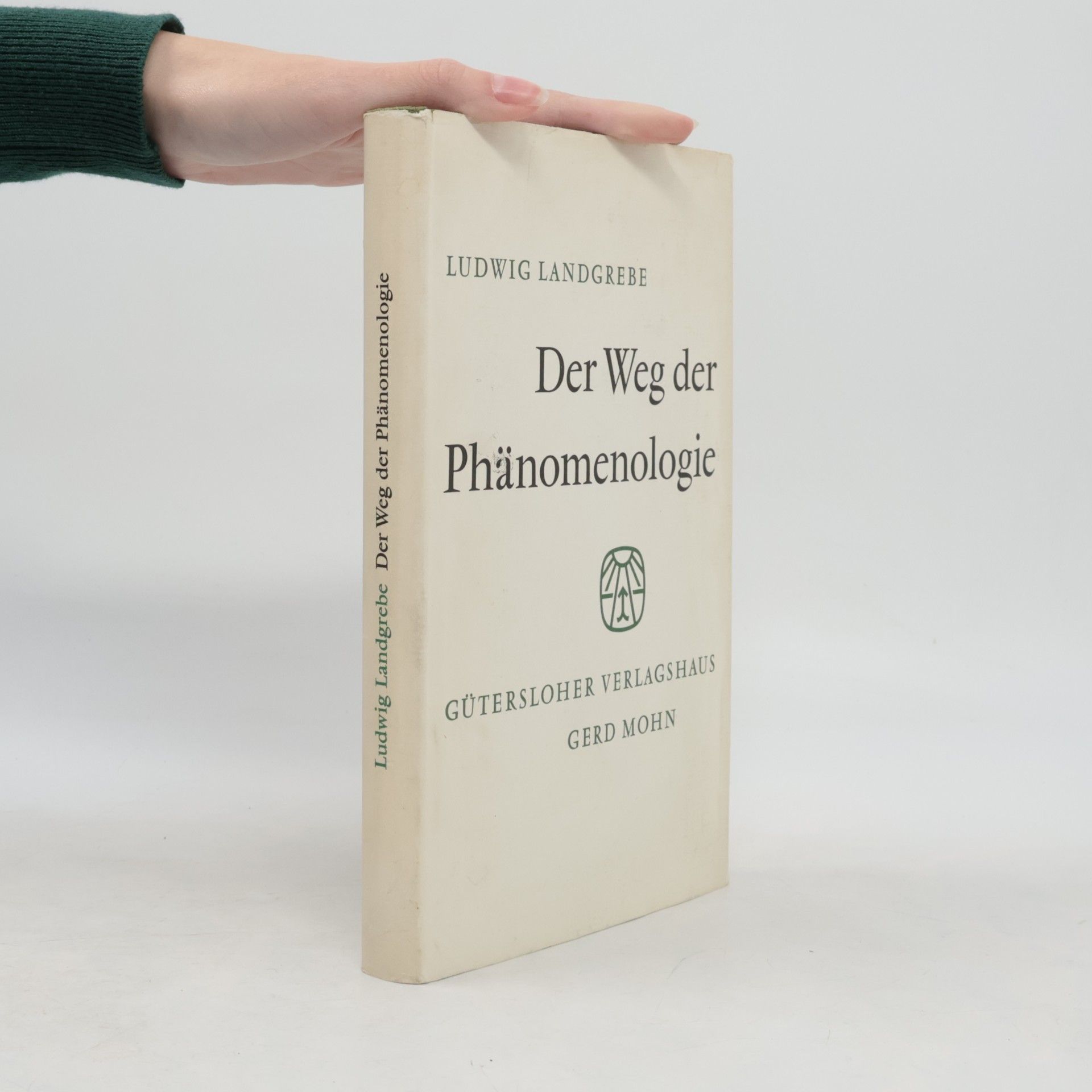 Ludwig Landgrebe Der Weg der Phänomenologie