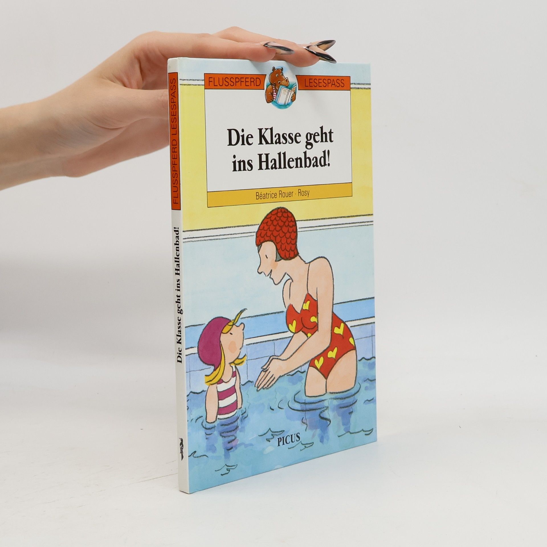 Béatrice Rouer Die Klasse geht ins Hallenbad!