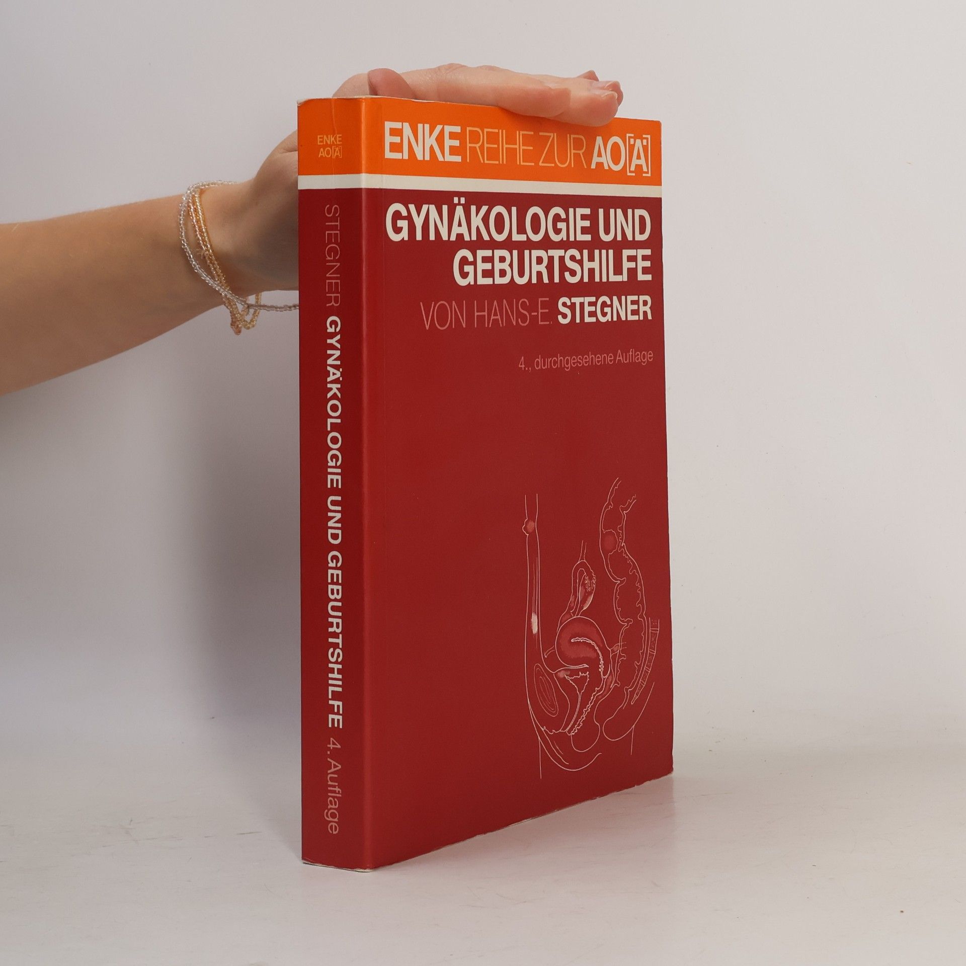 Hans Egon Stegner Gynäkologie und Geburtshilfe