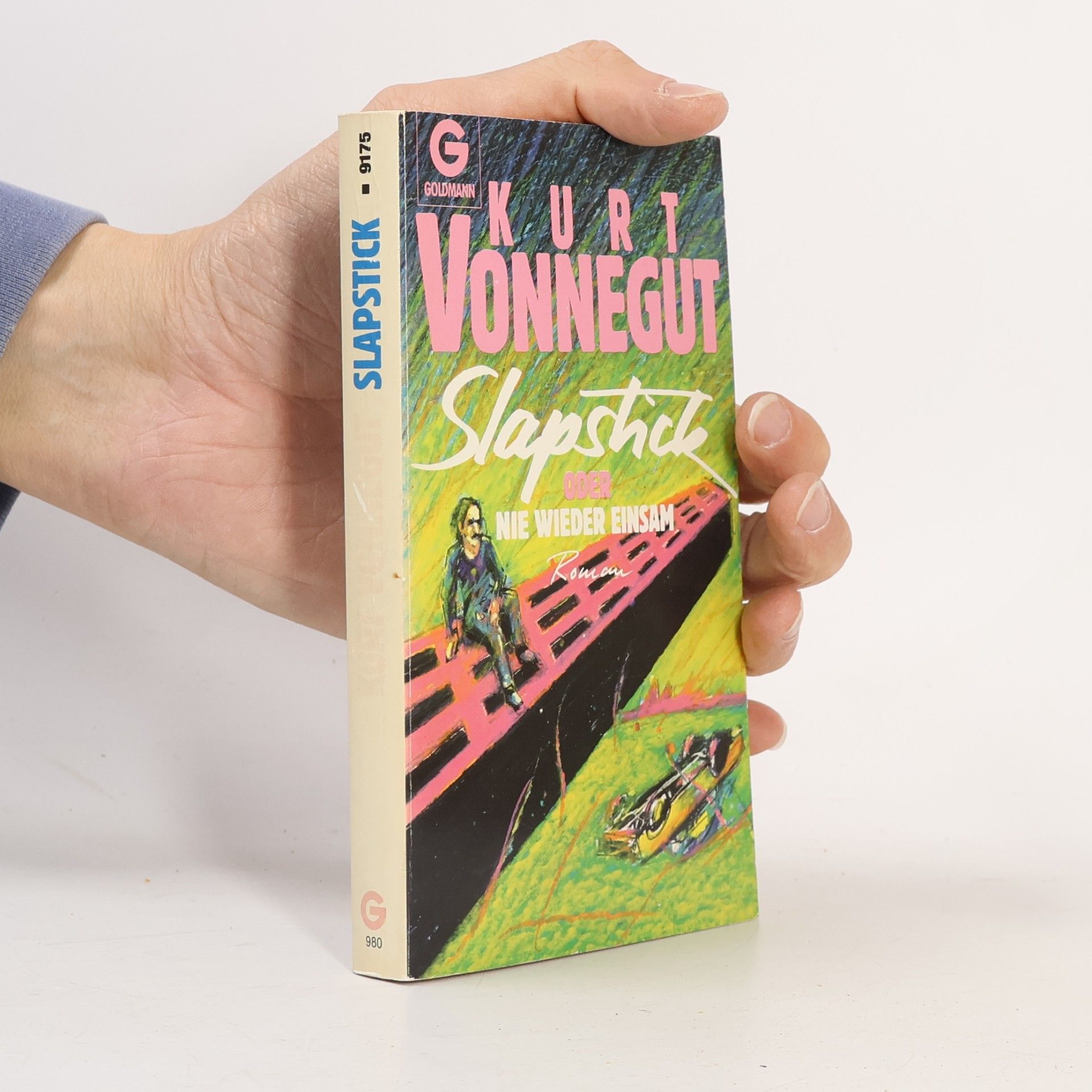 Kurt Vonnegut Slapstick oder nie wieder einsam