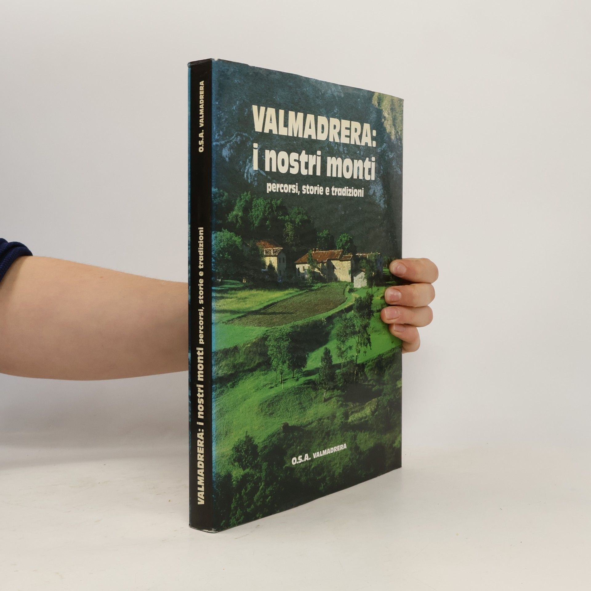Autorenkollektiv Valmadrera: i nostri monti