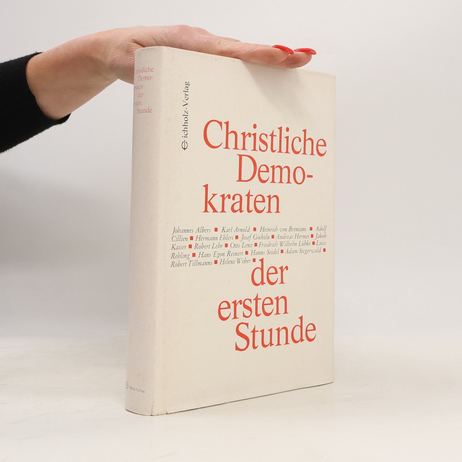 Various authors Christliche Demokraten der ersten Stunde