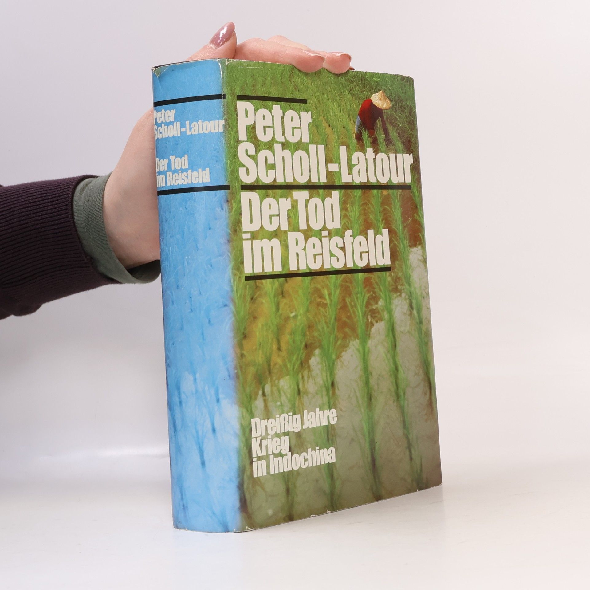 Peter Scholl-Latour Der Tod im Reisfeld