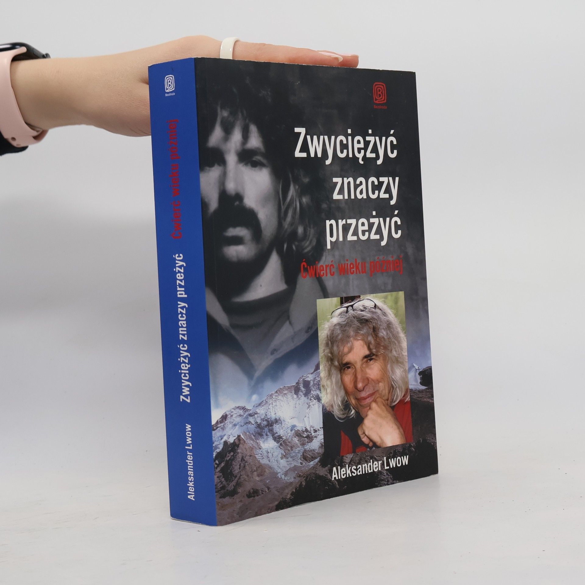 Aleksander Lwow Zwyciężyć znaczy przeżyć Ćwierć wieku później