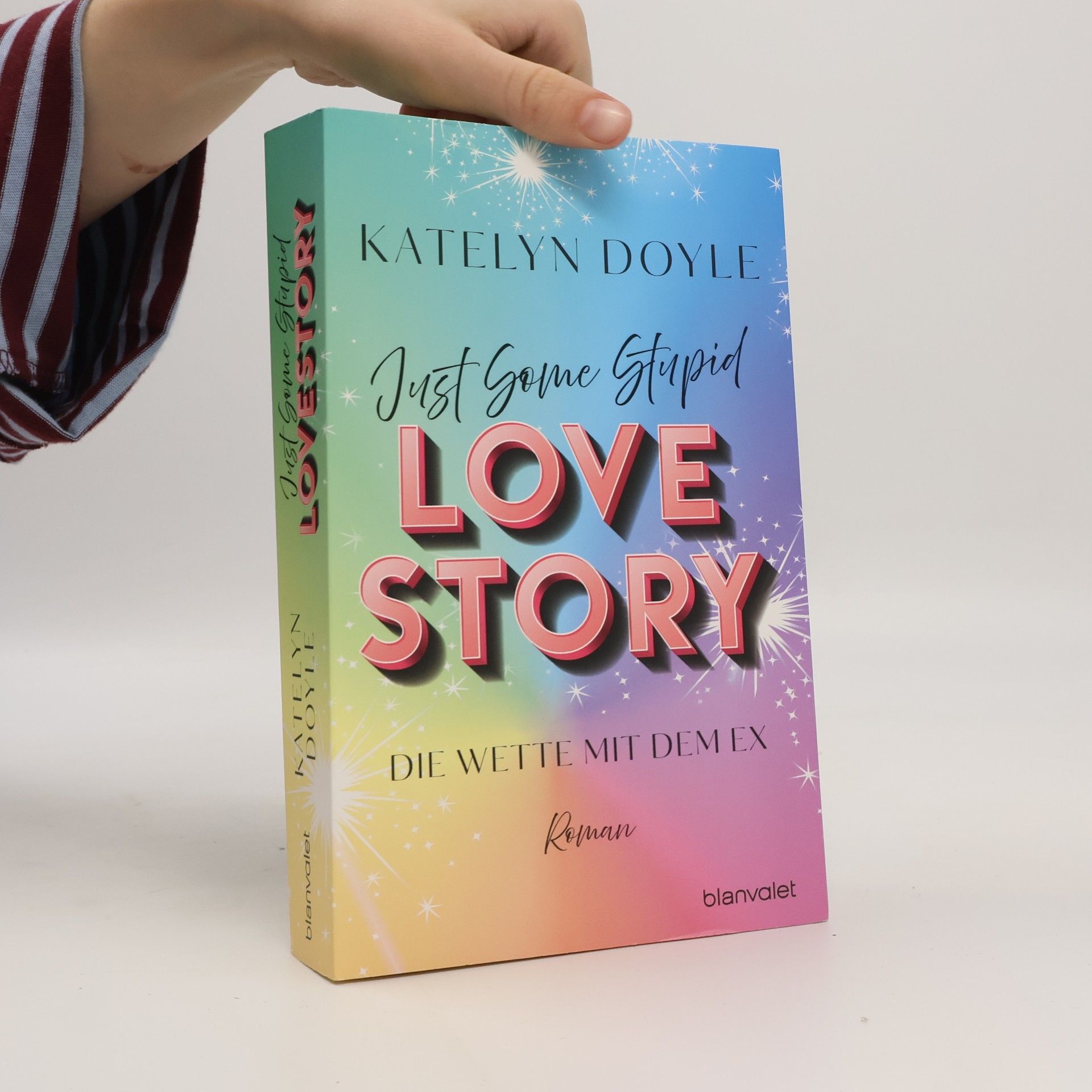 Just Some Stupid Love Story - Die Wette mit dem Ex