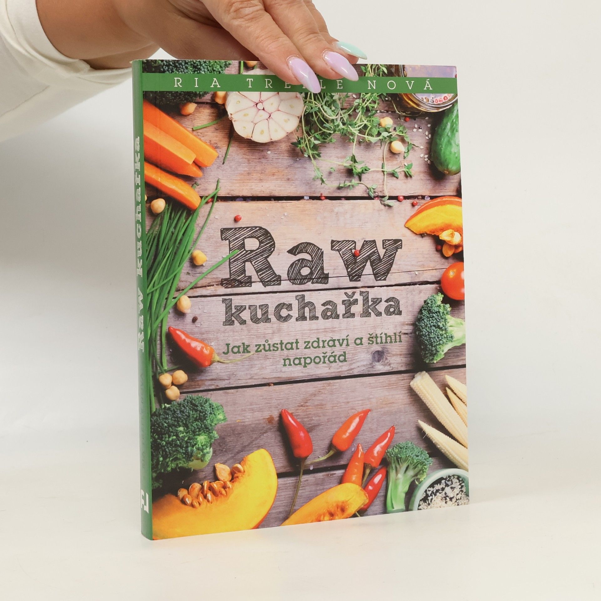 Ria Trèfle Nová Raw kuchařka