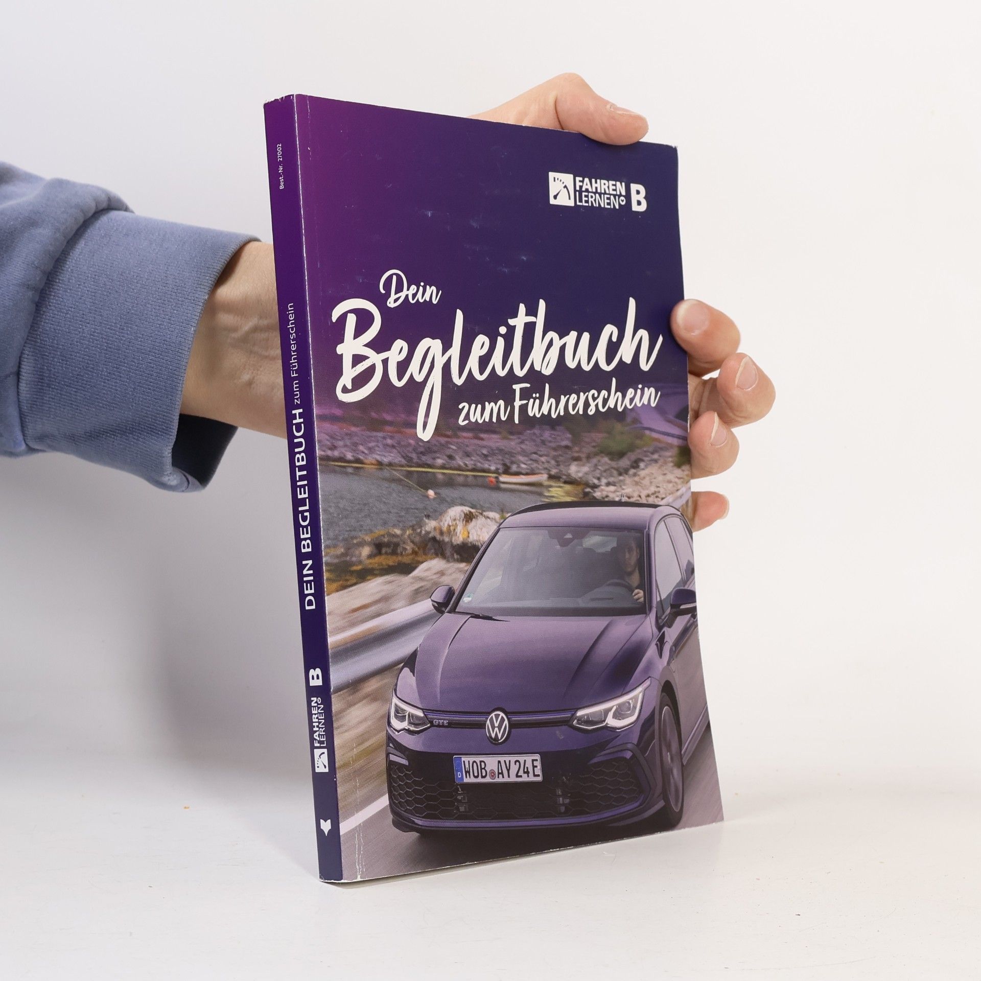 Autorenkollektiv Dein Begleitbuch zum Führerschein