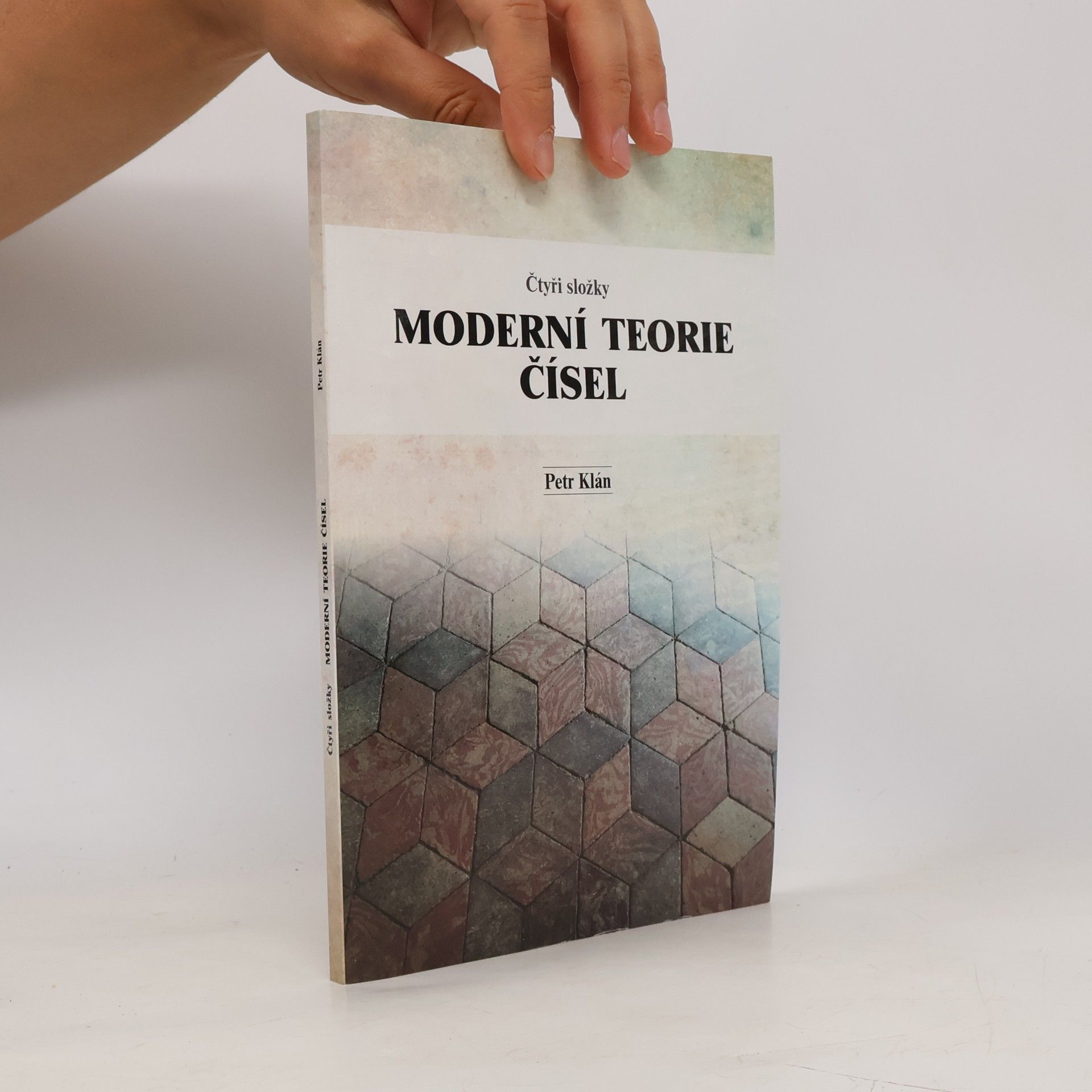 Čtyři složky moderní teorie čísel