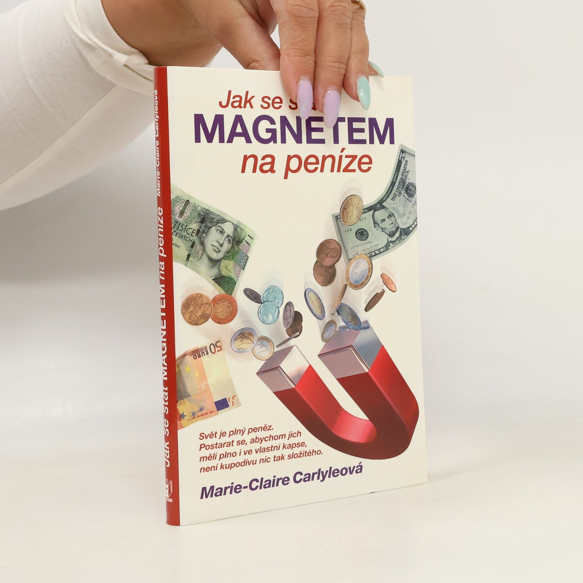 Jak se stát magnetem na peníze
