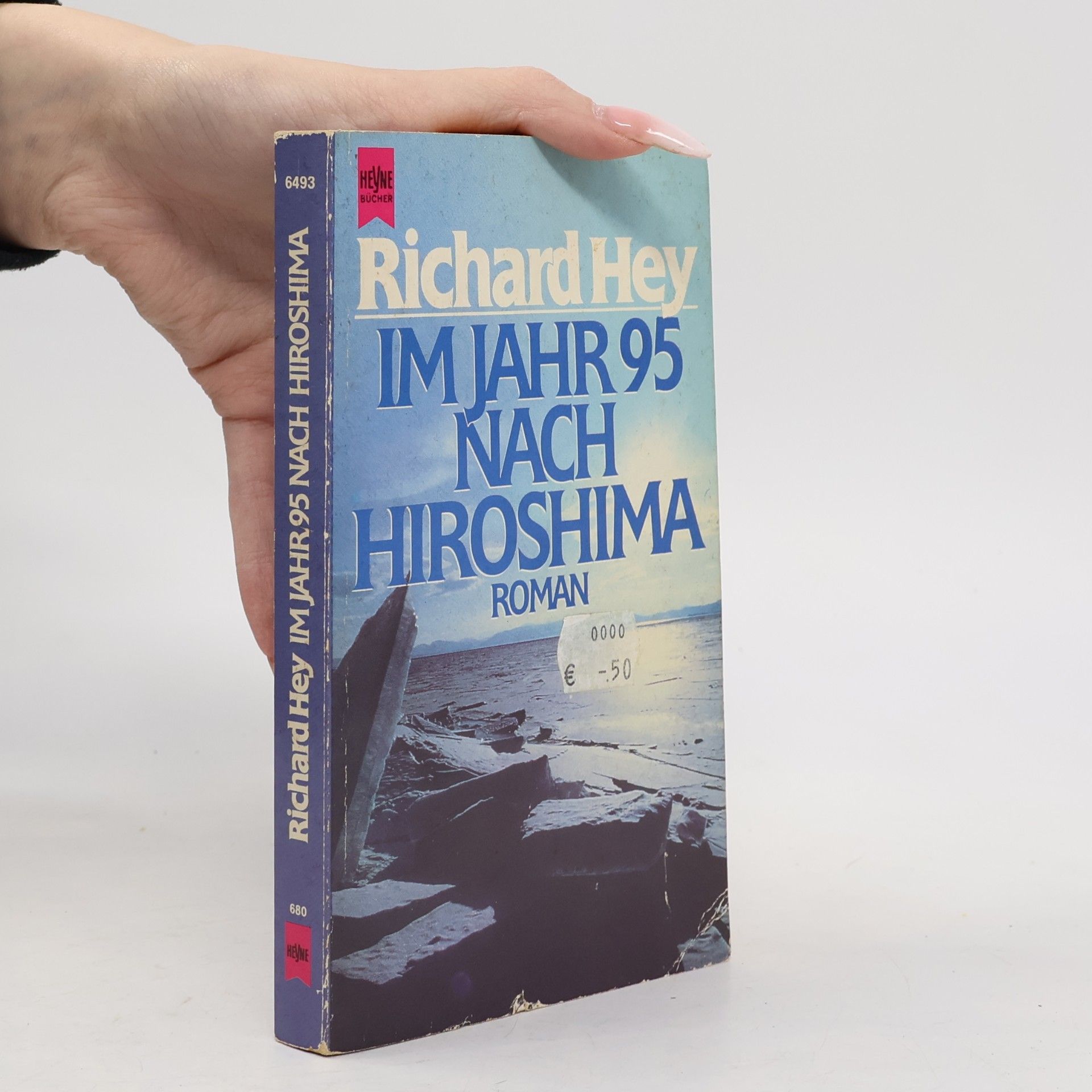 Heyne Allgemeine Reihe - 1: Im Jahr 95 nach Hiroshima