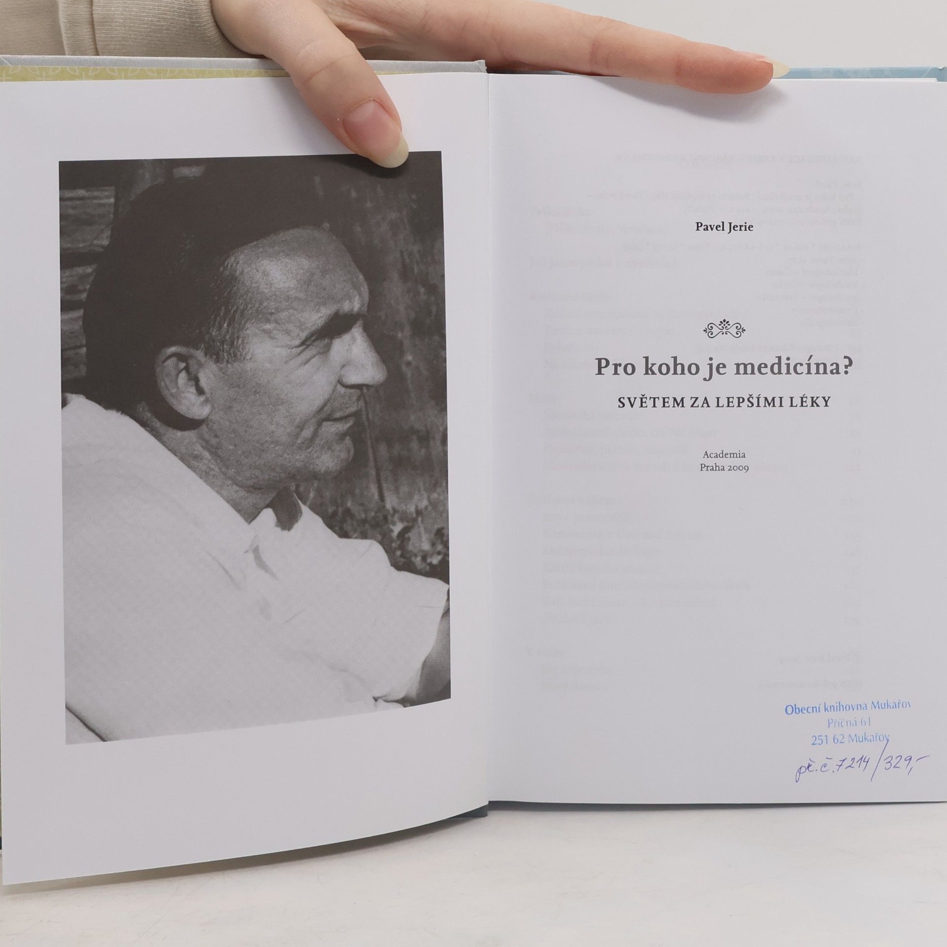 Pavel Jerie Pro koho je medicína? : světem za lepšími léky