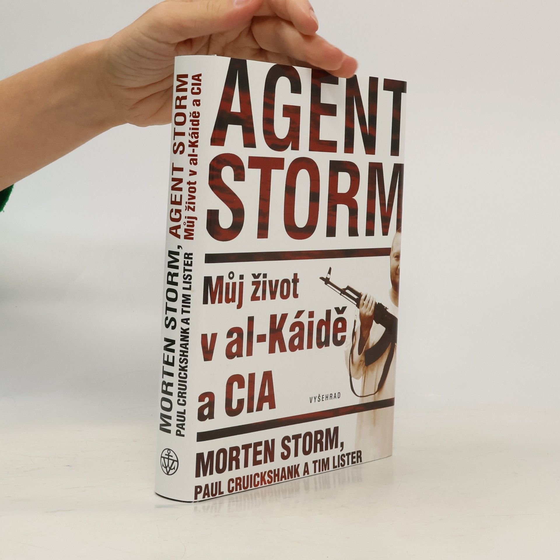 Agent Storm: Můj život v al-Káidě a CIA
