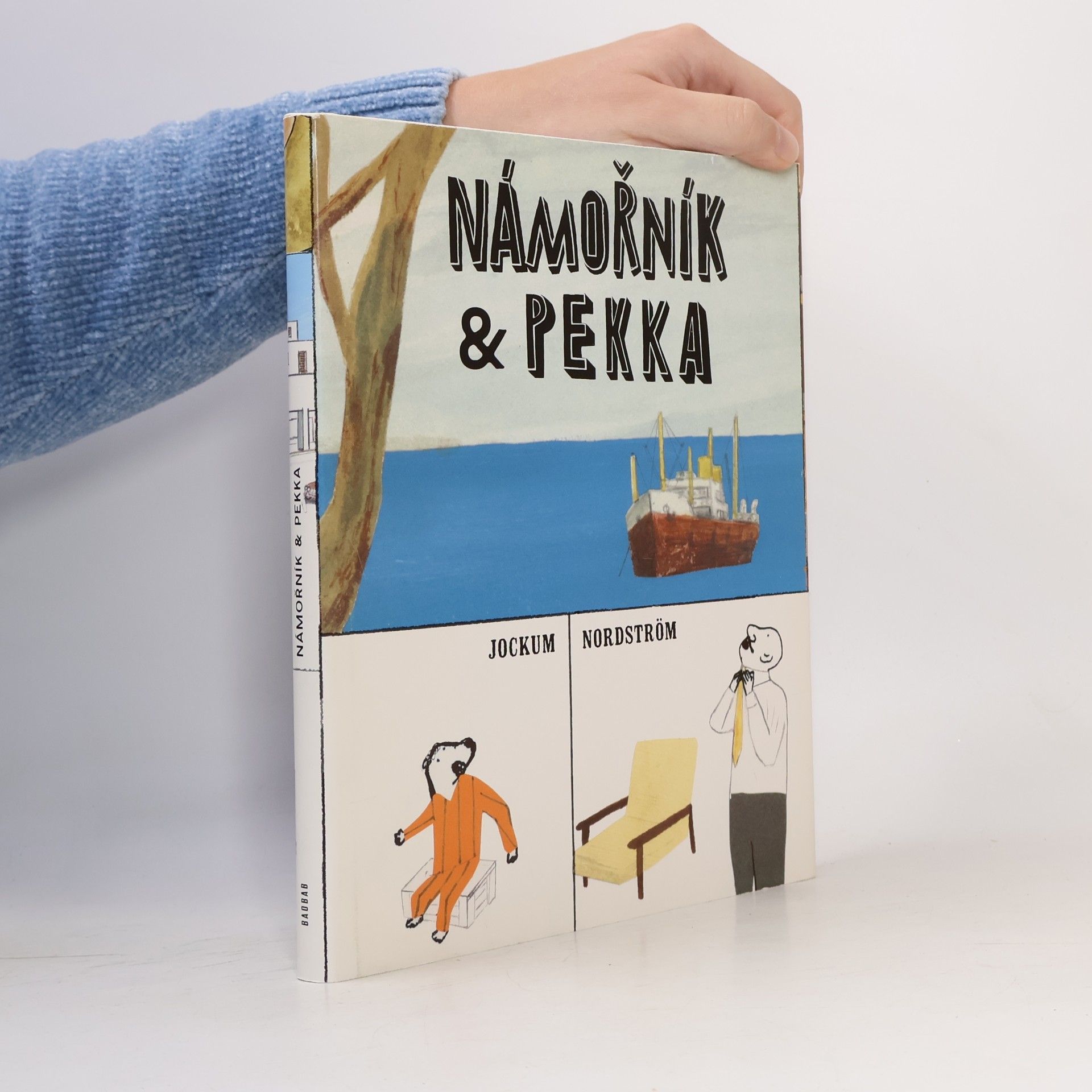 Námořník & Pekka - trilogie. Námořník a Pekka vyrážejí do města. Námořník je nemocný. Námořník a Pekka a neděle