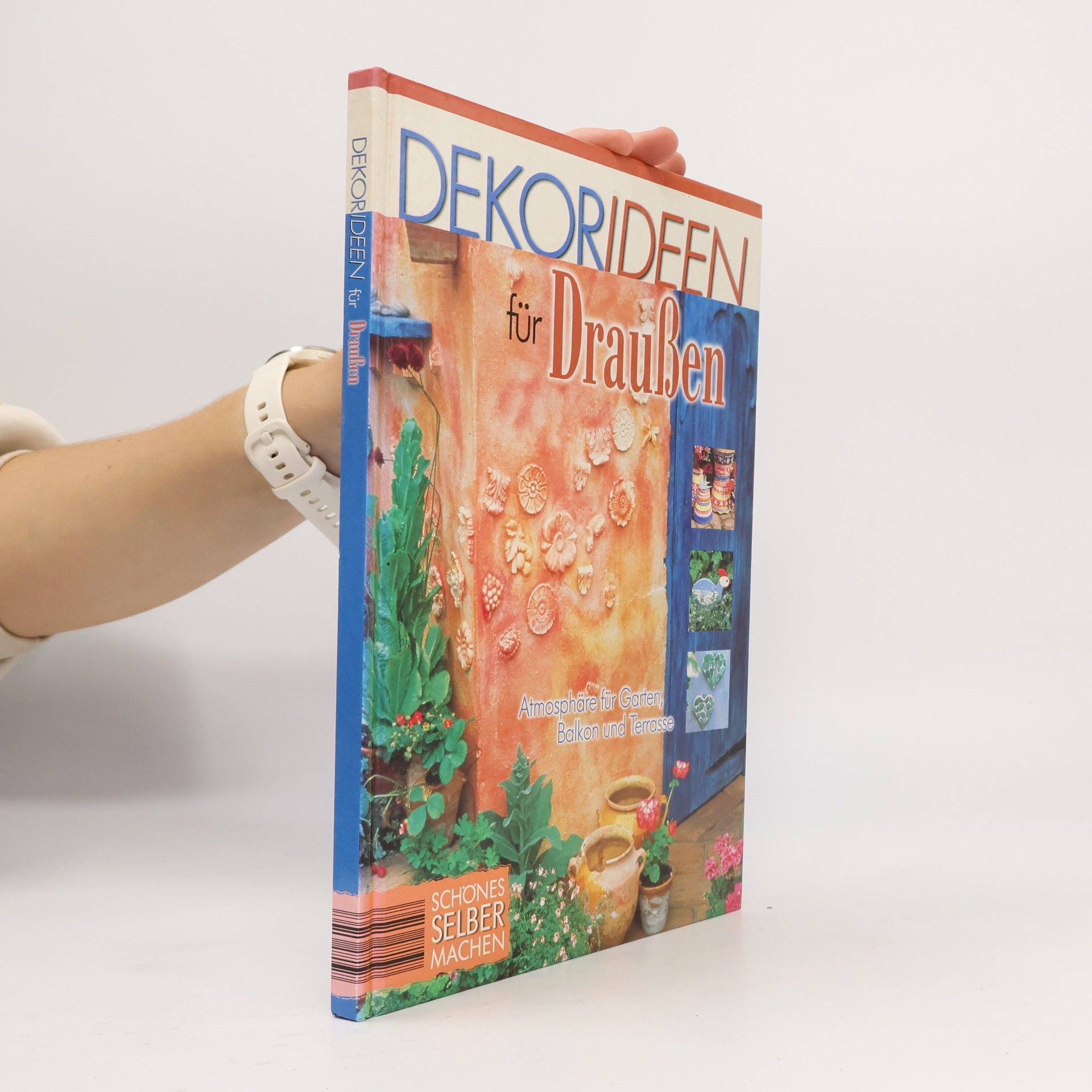 Autorenkollektiv Dekorideen für Draußen