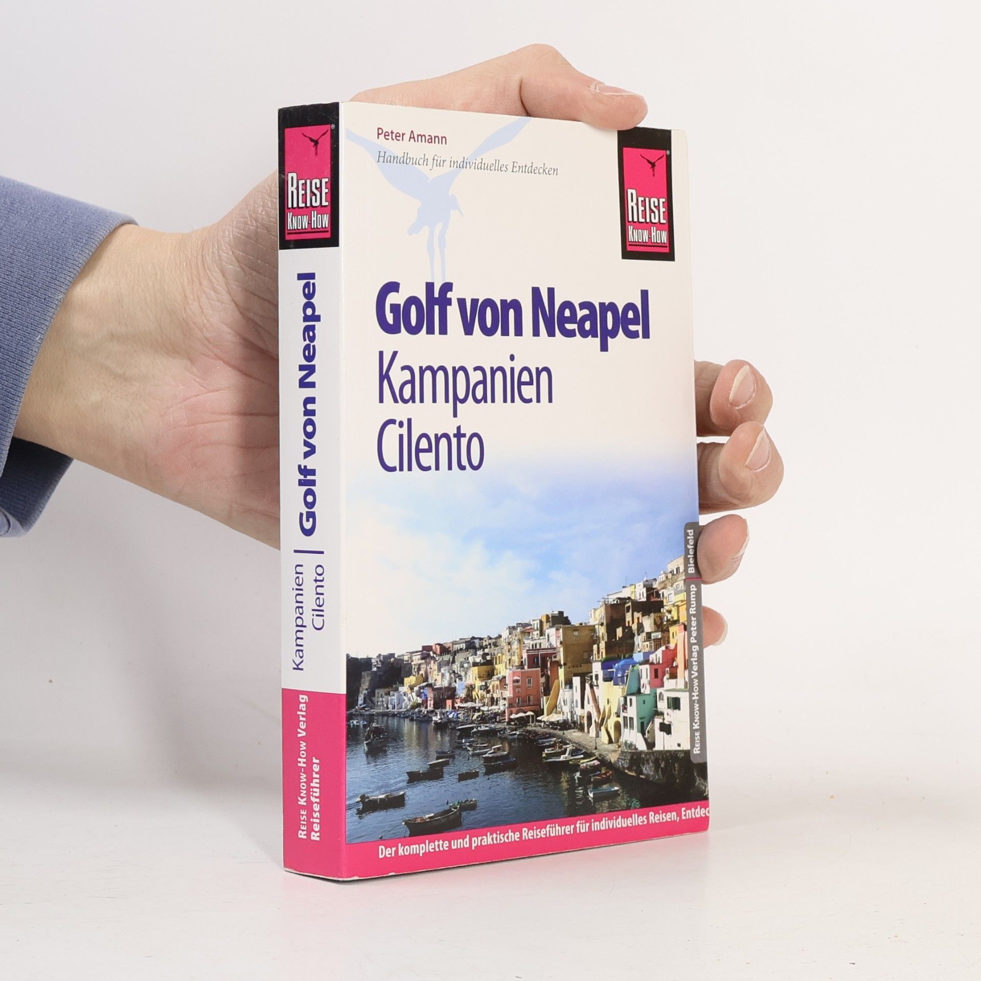 Reise Know-How: Golf von Neapel, Kampanien, Cilento