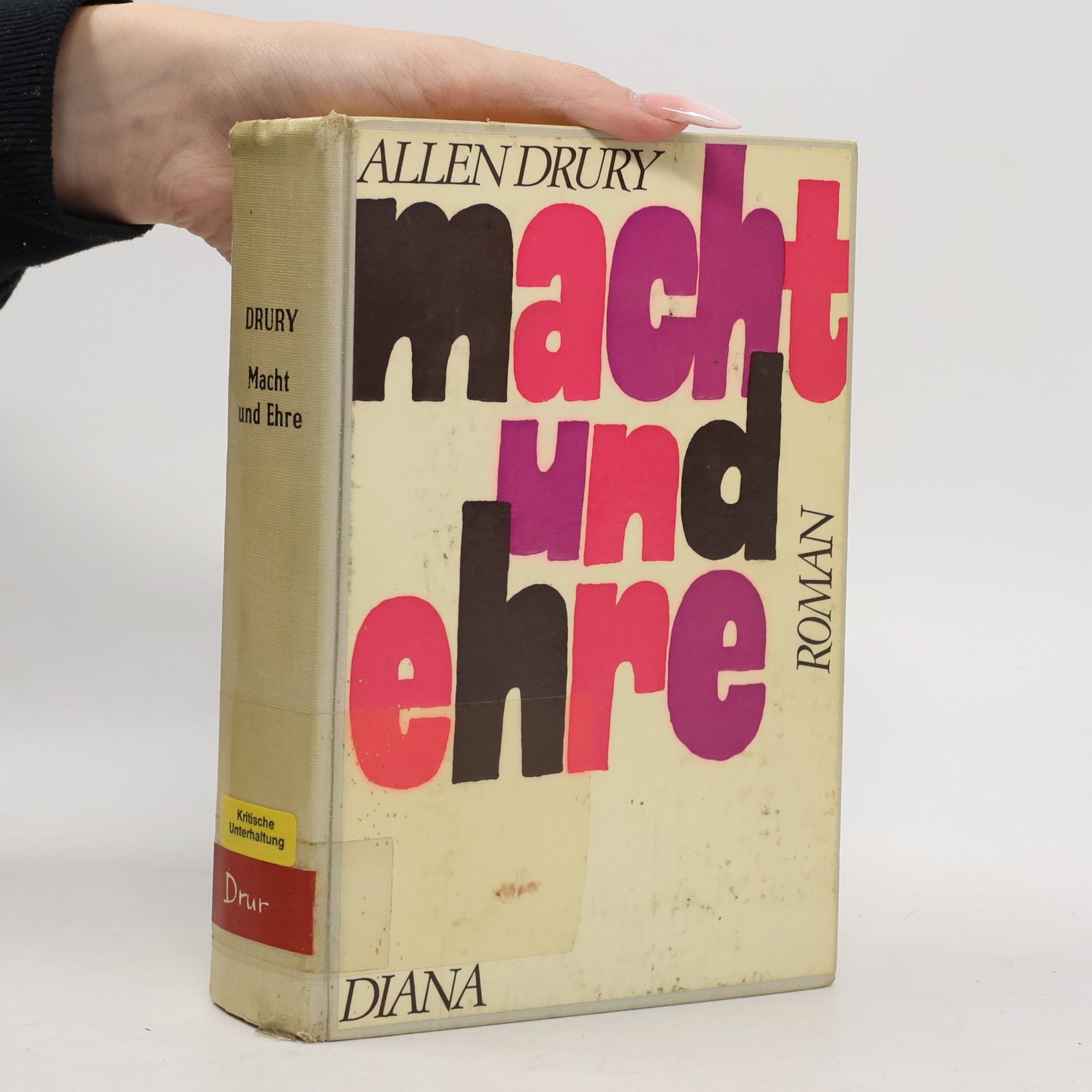 Allen Drury Macht und Ehre
