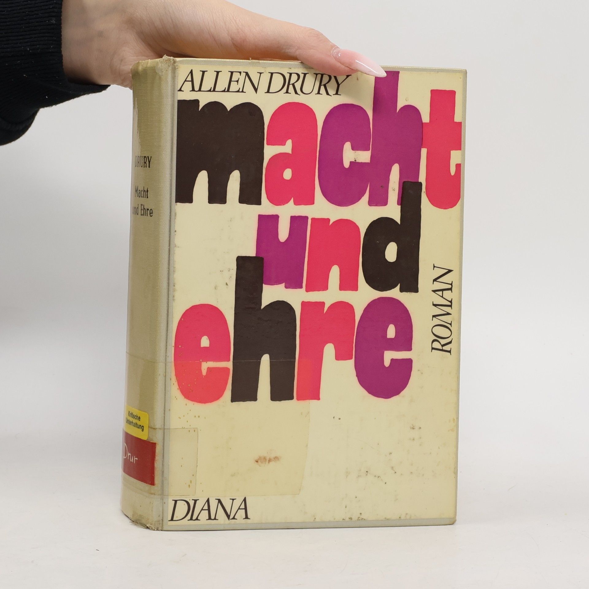 Allen Drury Macht und Ehre