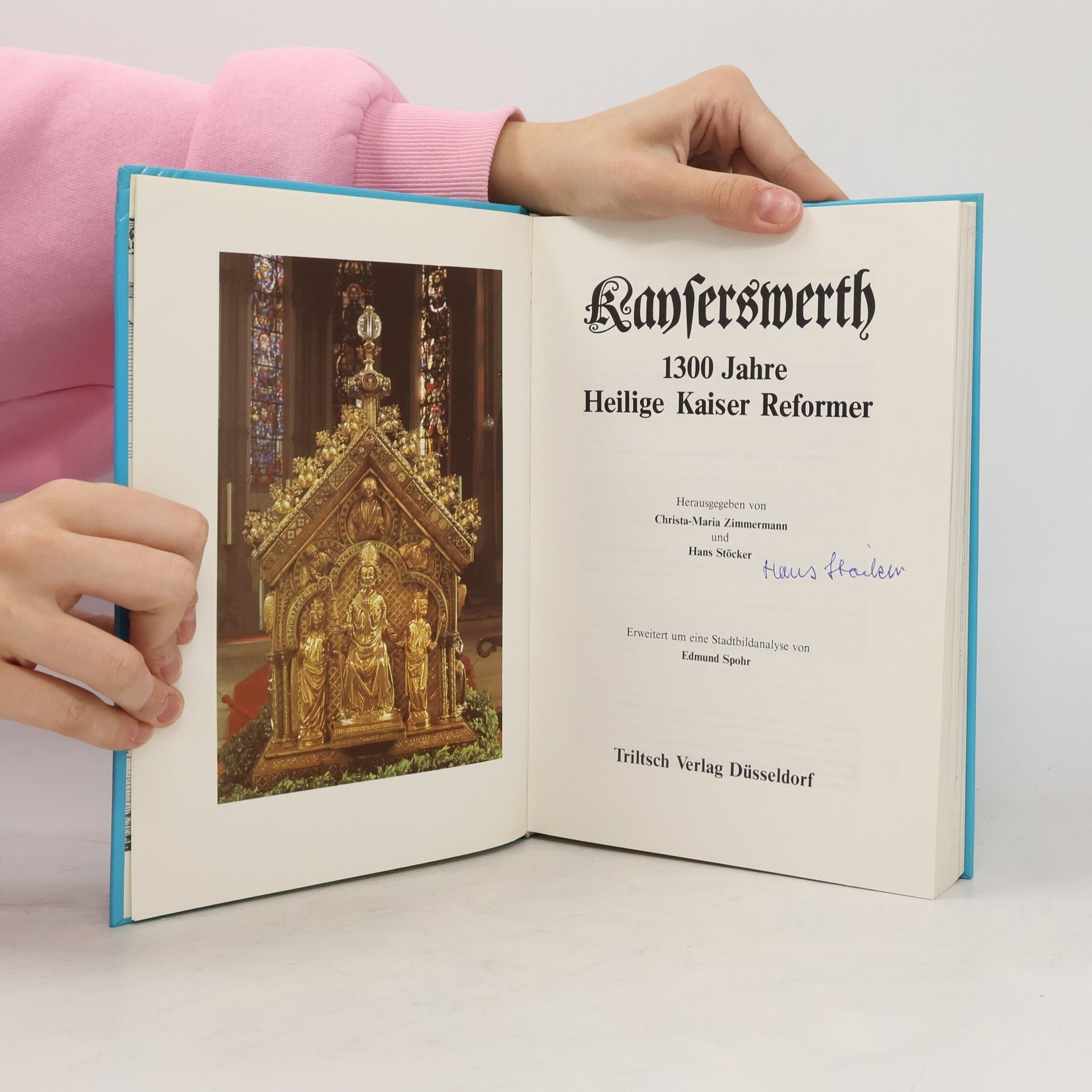 Christa Zimmermann Kayserswerth: 1300 Jahre Heilige Kaiser Reformer