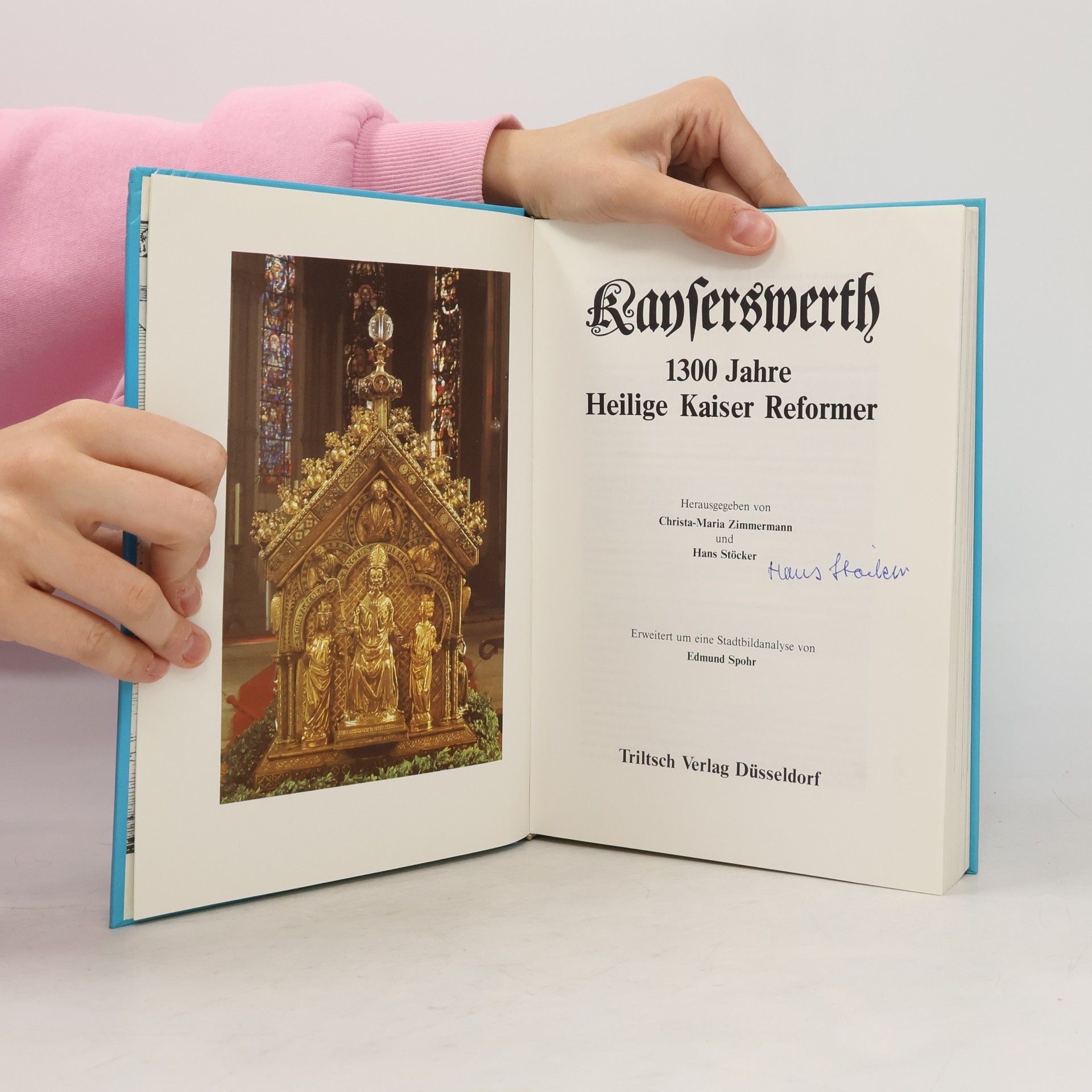 Christa Zimmermann Kayserswerth: 1300 Jahre Heilige Kaiser Reformer