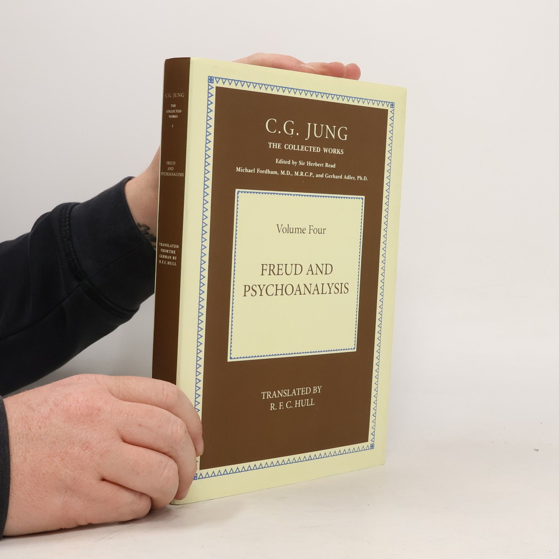 The Collected Works of C.G. Jung - 4: Freud and Psychoanalysis