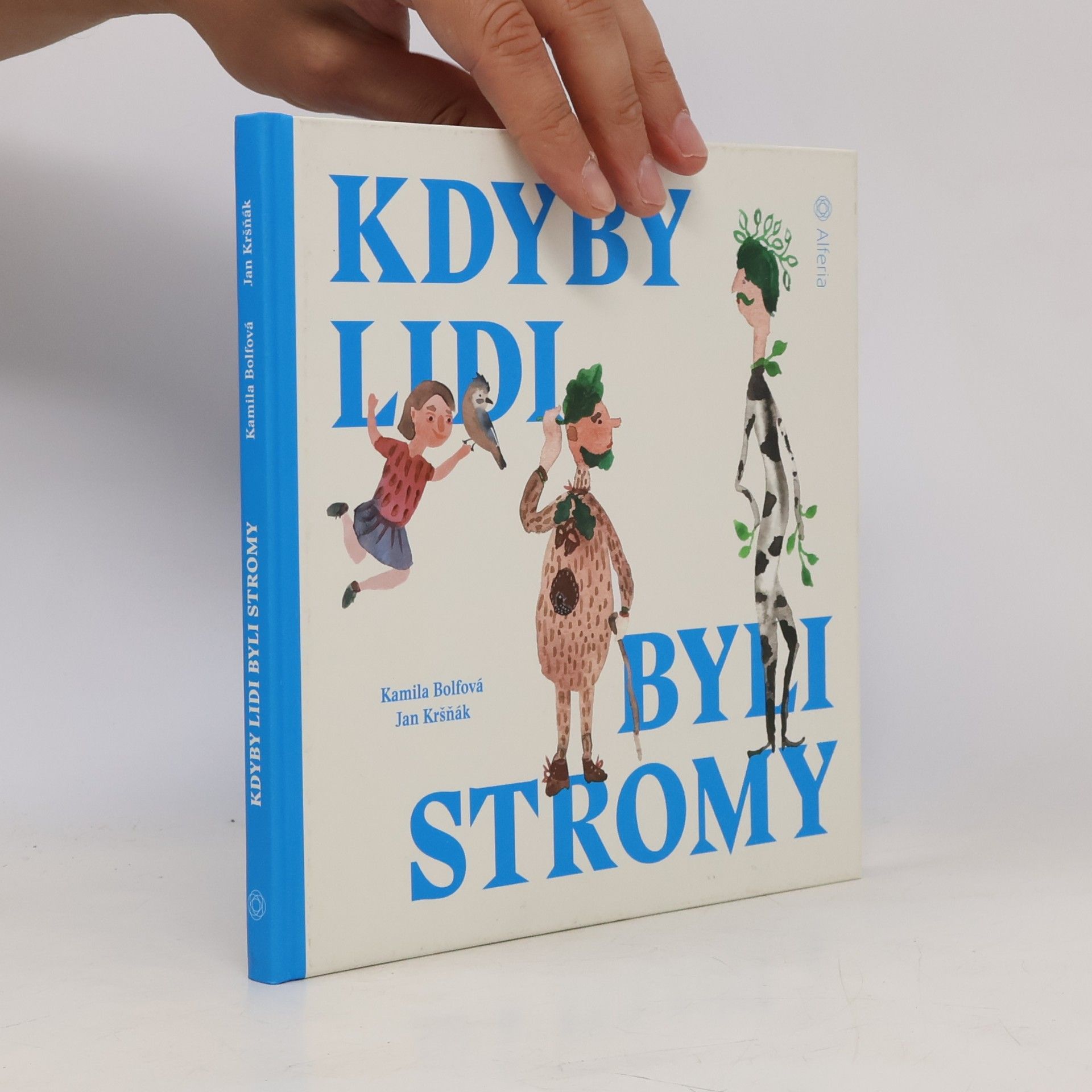 Kdyby lidi byli stromy