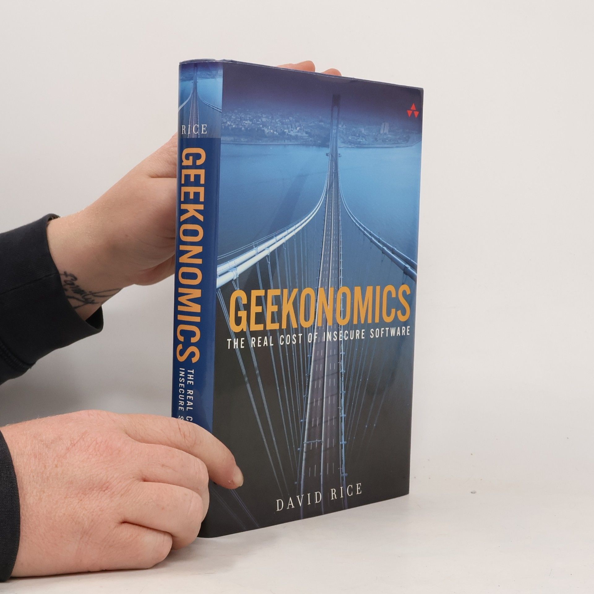 Geekonomics. The Real Cost of Insecure Software