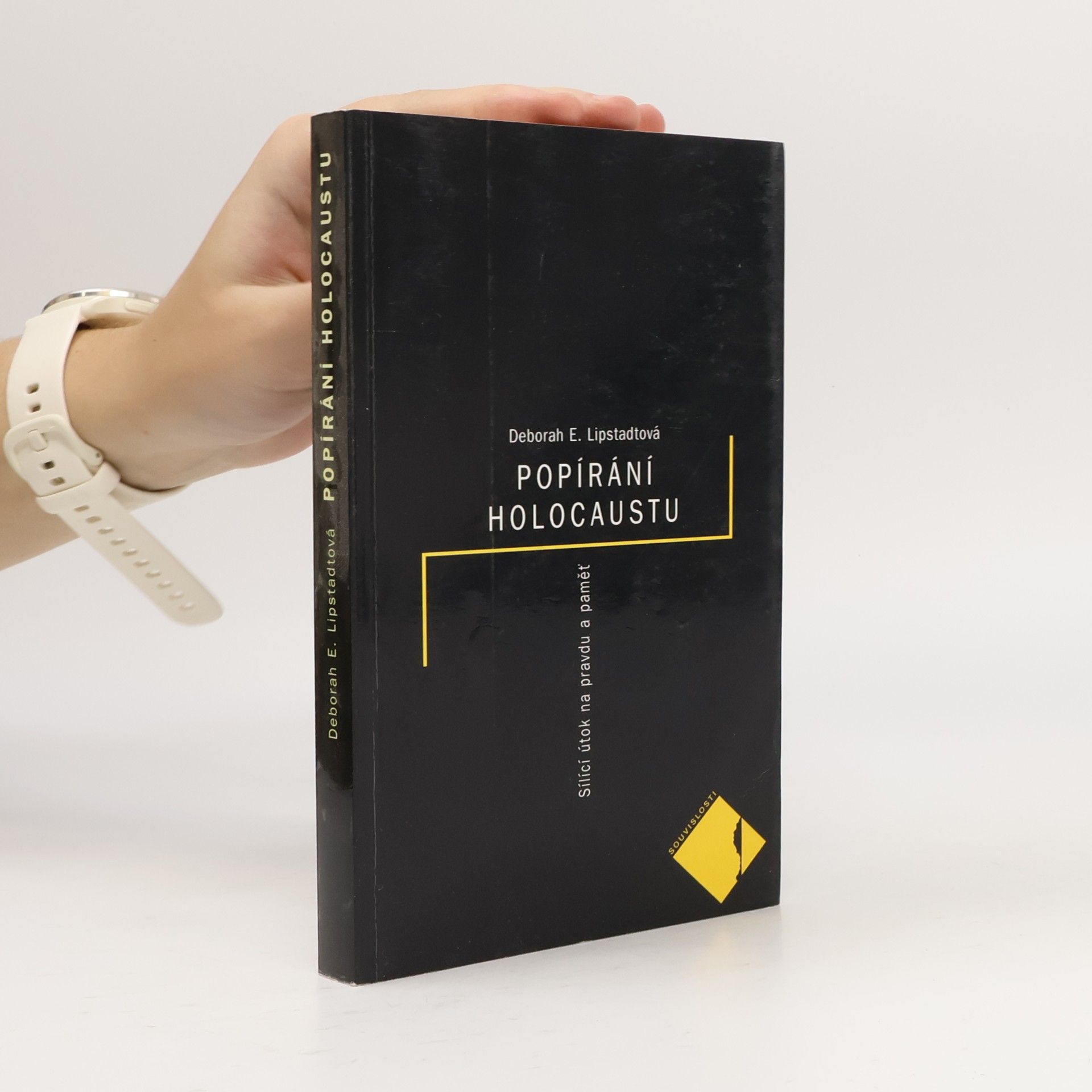 Deborah E. Lipstadt Popírání holocaustu