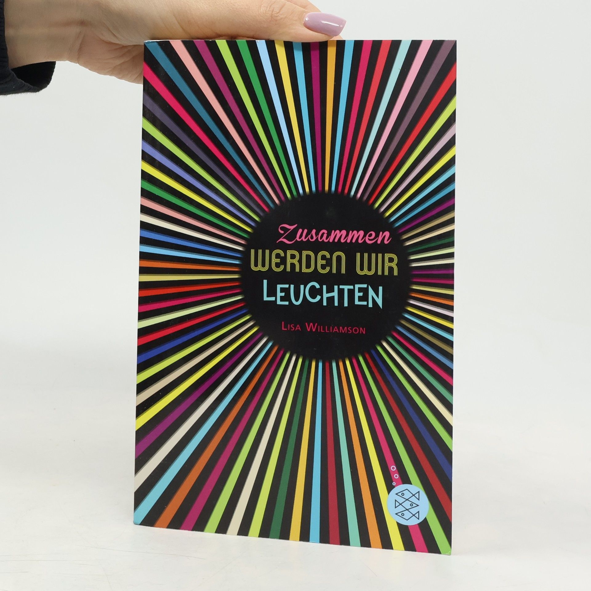 Lisa Williamson Zusammen werden wir leuchten