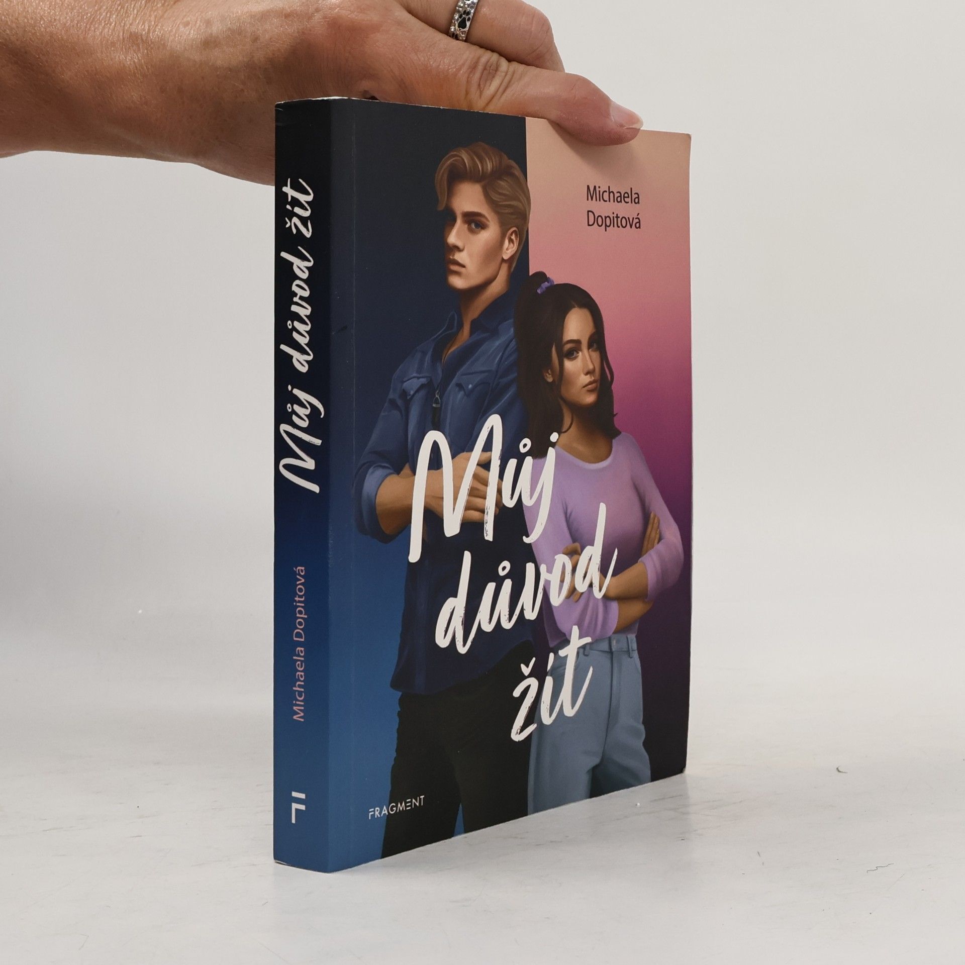 Michaela Dopitová Můj důvod žít