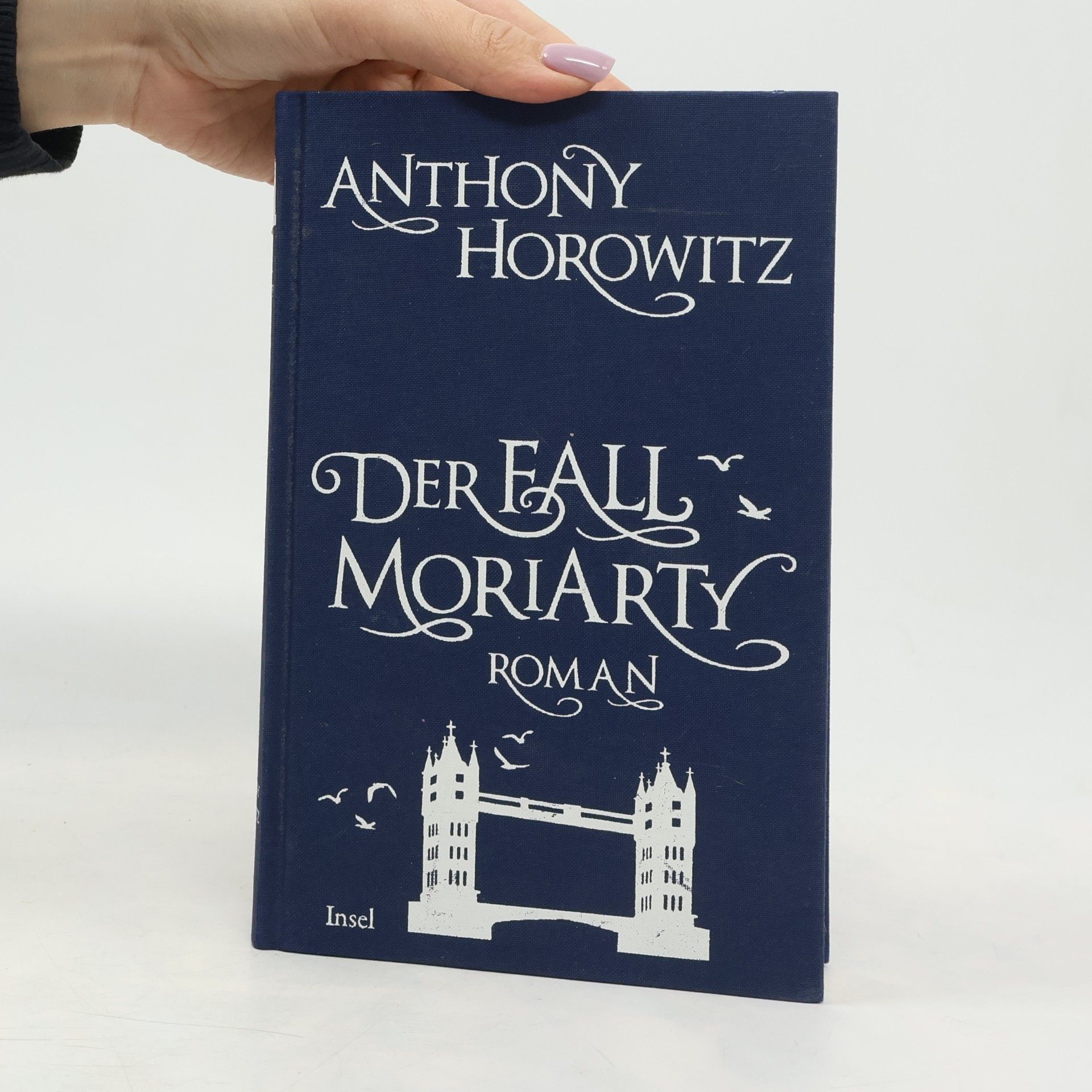 Anthony Horowitz Der Fall Moriarty