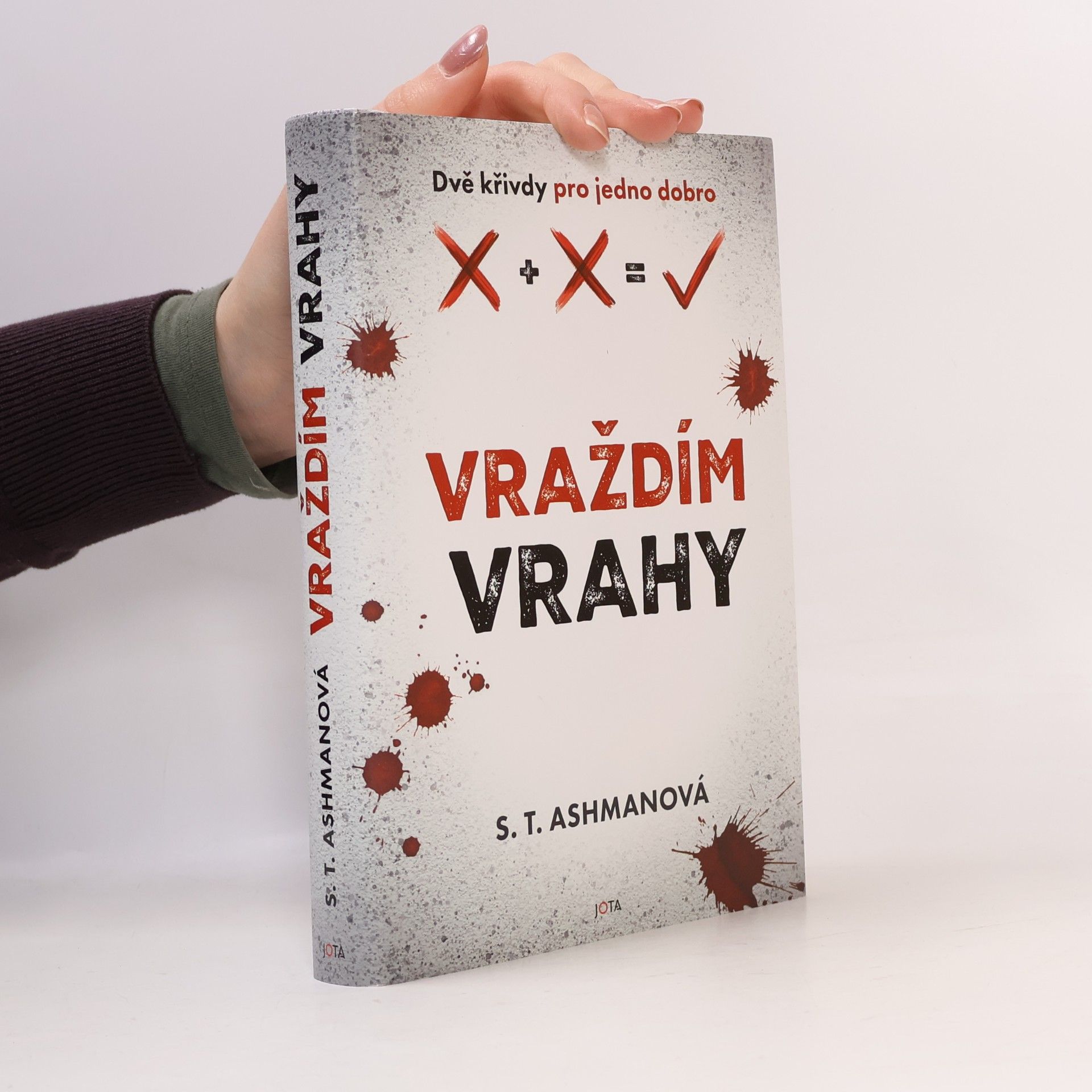S.T. Ashman Vraždím vrahy