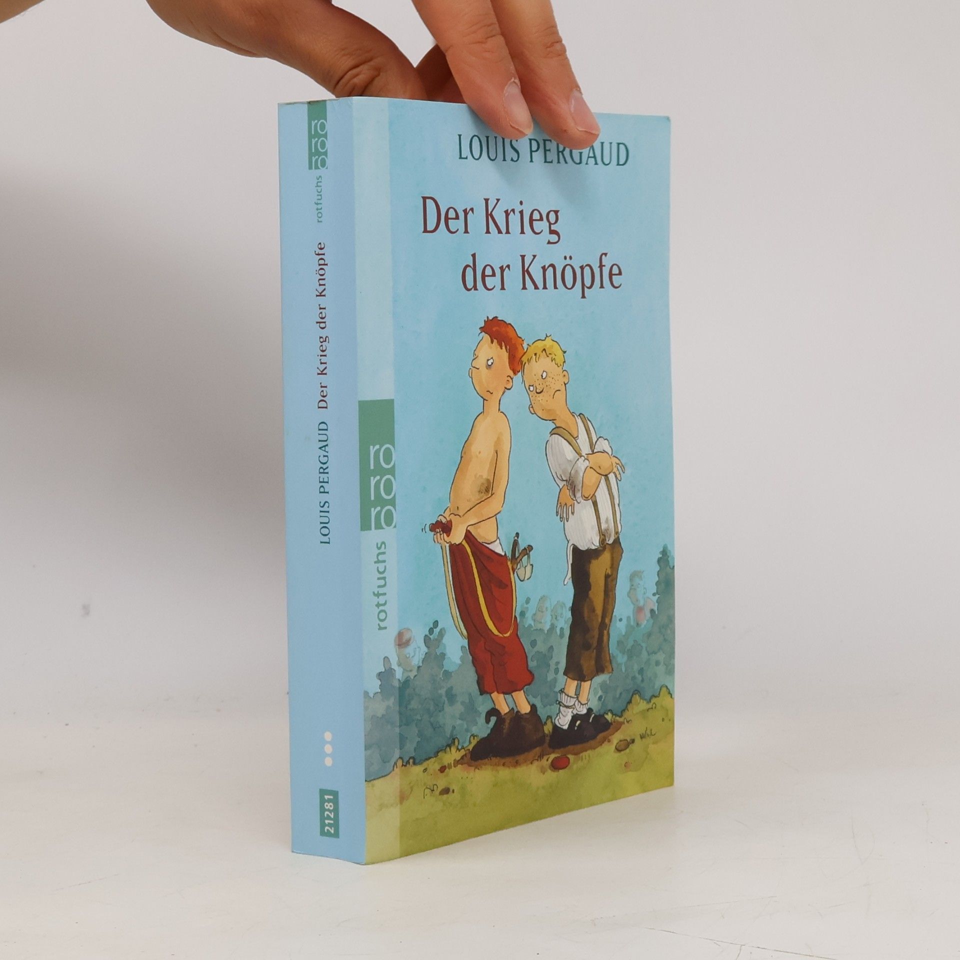 Louis Pergaud Der Krieg der Knöpfe
