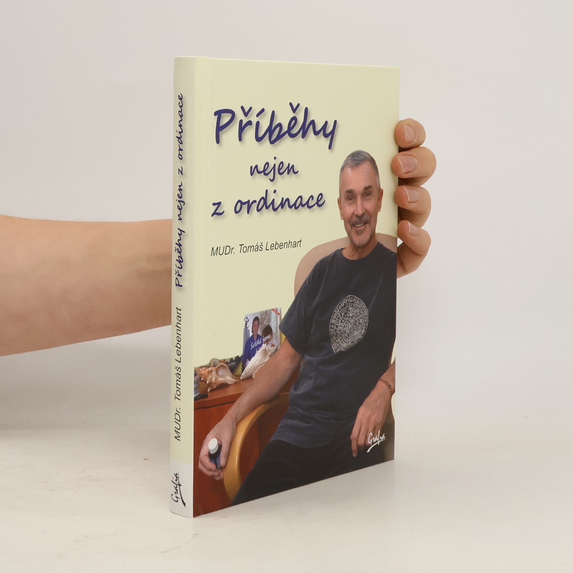 Tomáš Lebenhart Příběhy nejen z ordinace