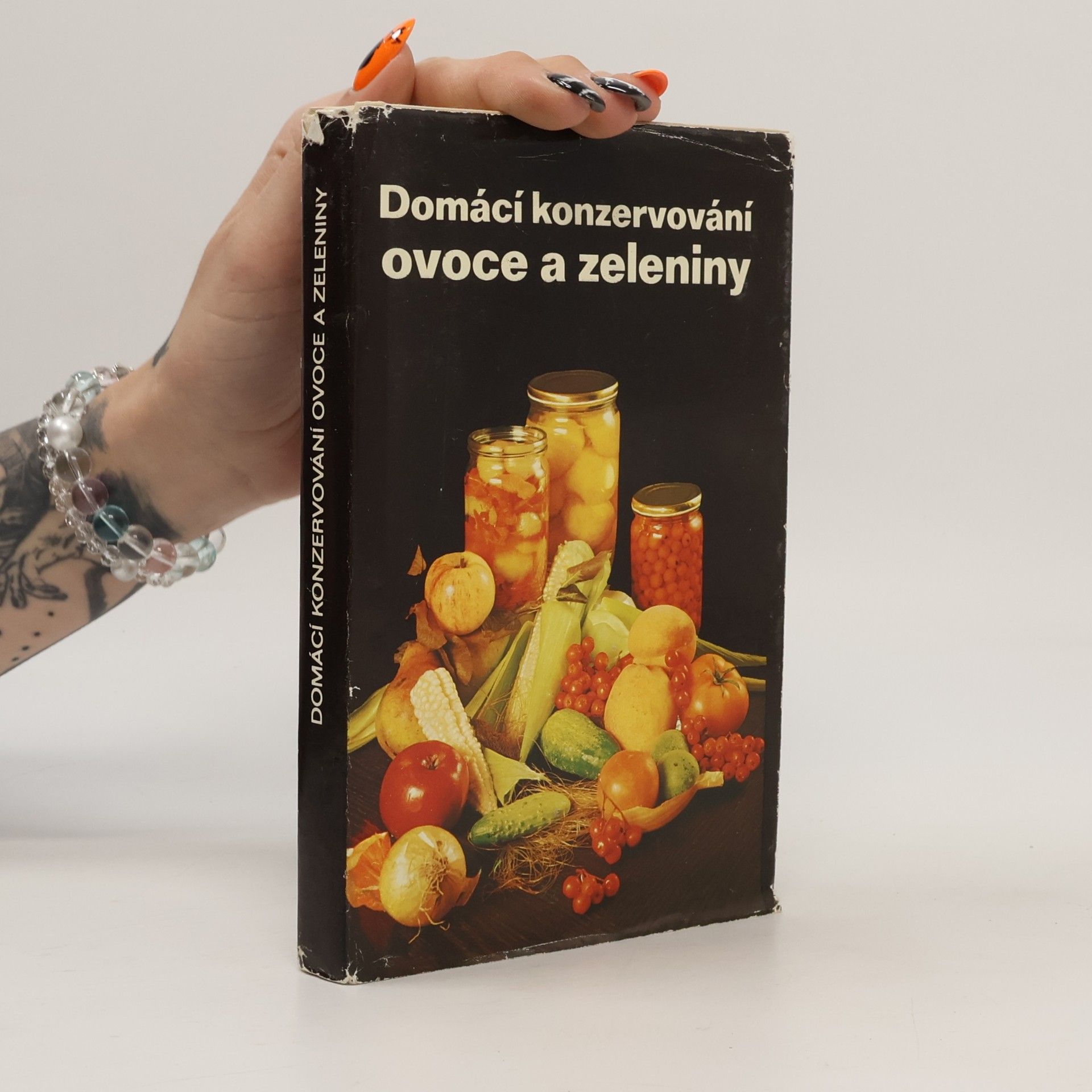 Autorenkollektiv Domácí konzervování ovoce a zeleniny