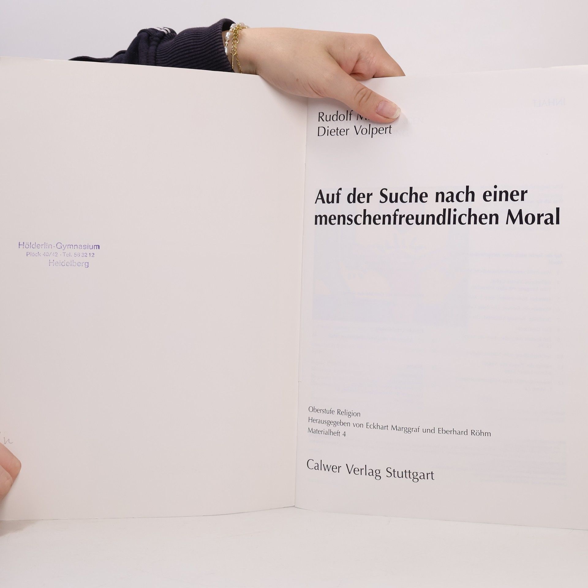 Eckhart Marggraf Oberstufe Religion - 4: Auf der Suche nach einer menschenfreundlichen Moral - Schülerheft