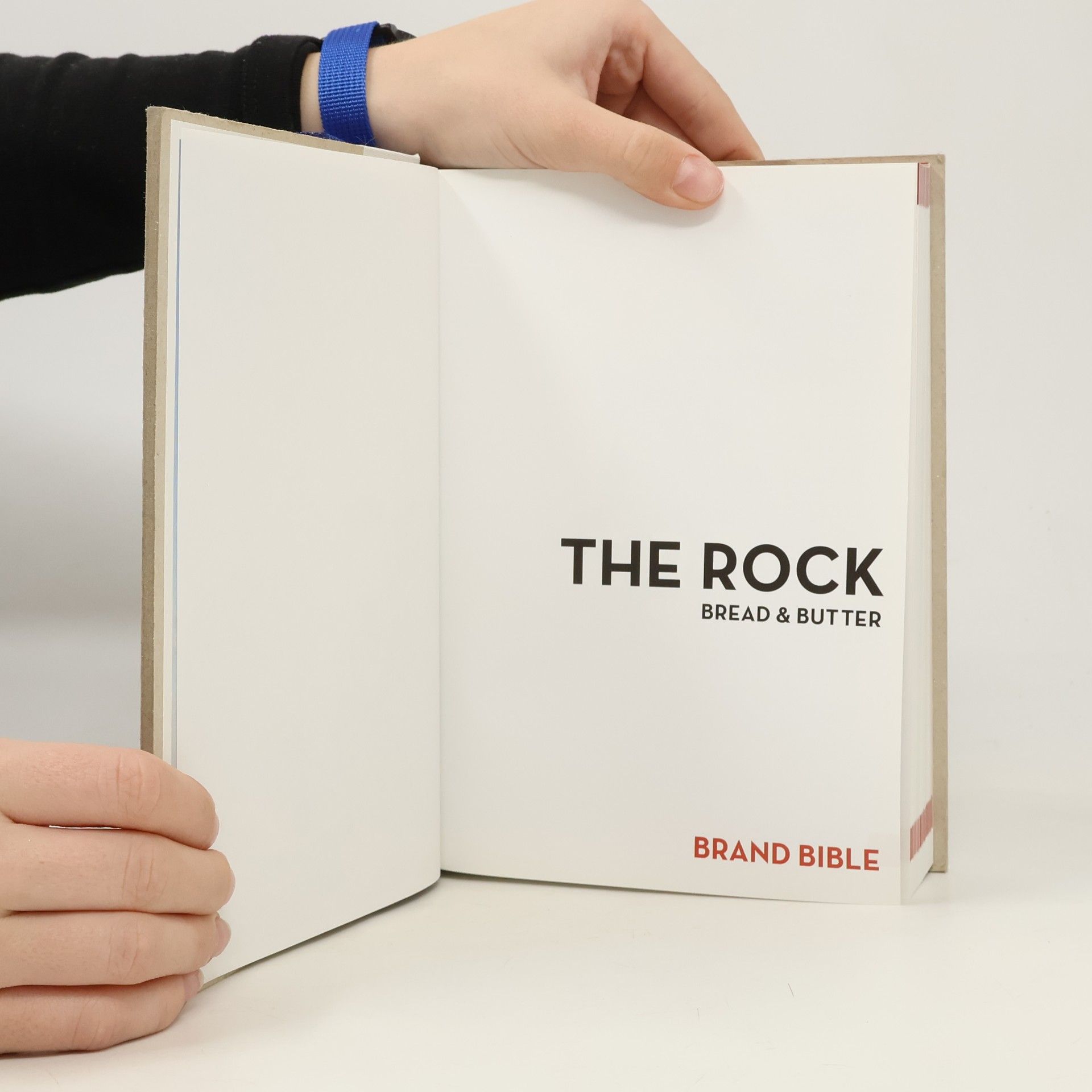 Various authors The Rock. Bread & Butter: Brand Bible