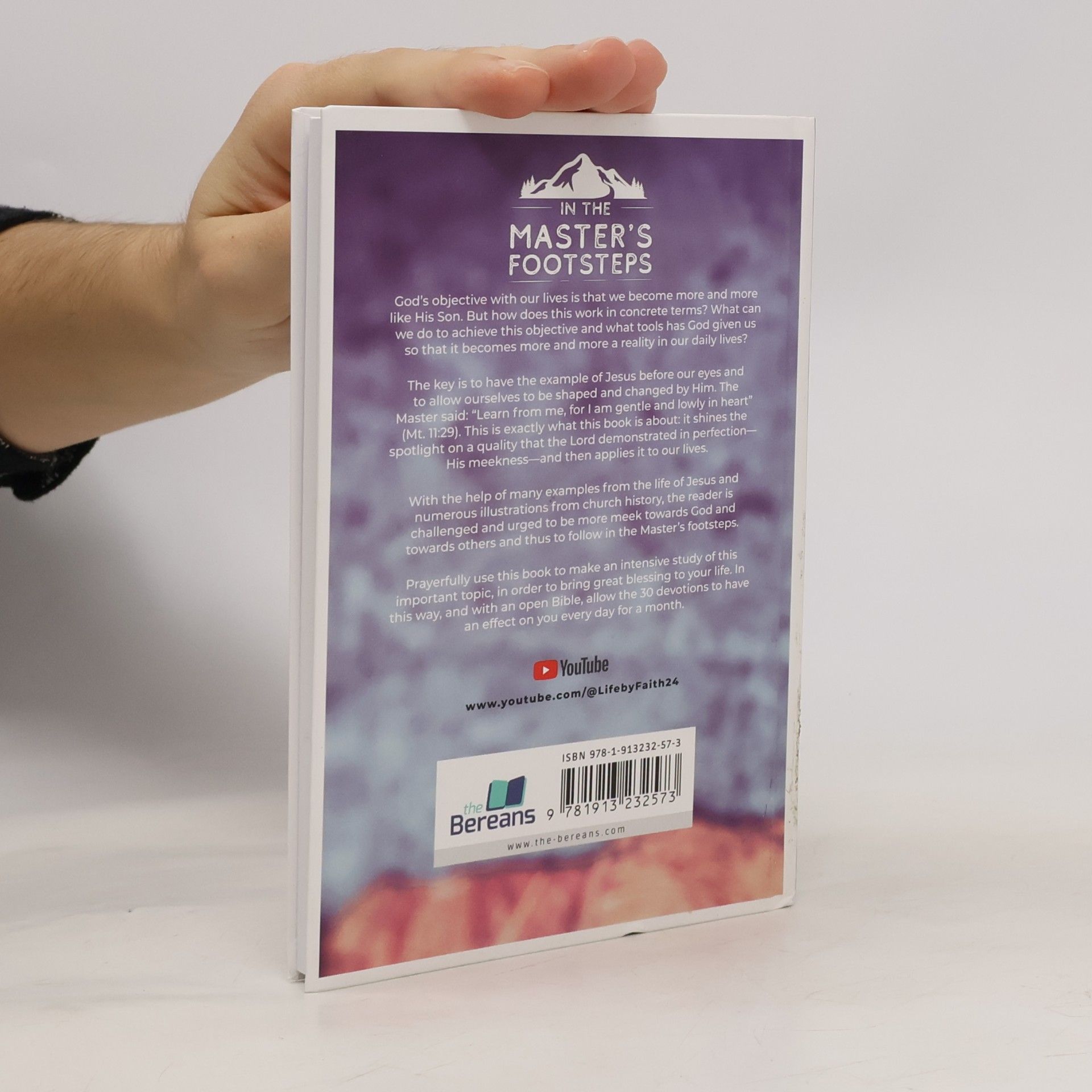 Jan Philip Svetlik In the Master's Footsteps: How the Meekness of Jesus Changes Your Life