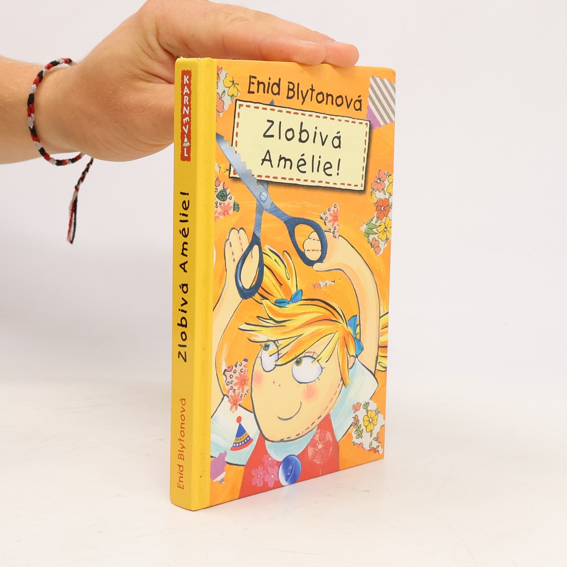Enid Blyton Zlobivá Amélie!