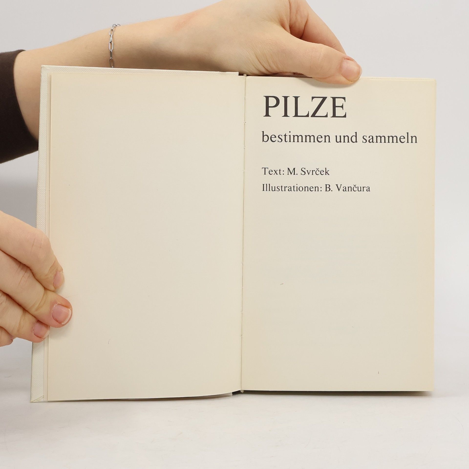 M. Svrček Pilze bestimmen und sammeln