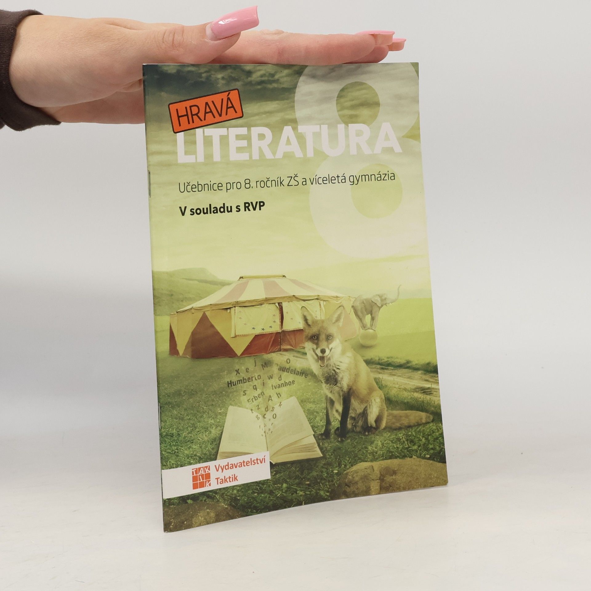 Hravá literatura: učebnice pro 8. ročník ZŠ a víceletá gymnázia