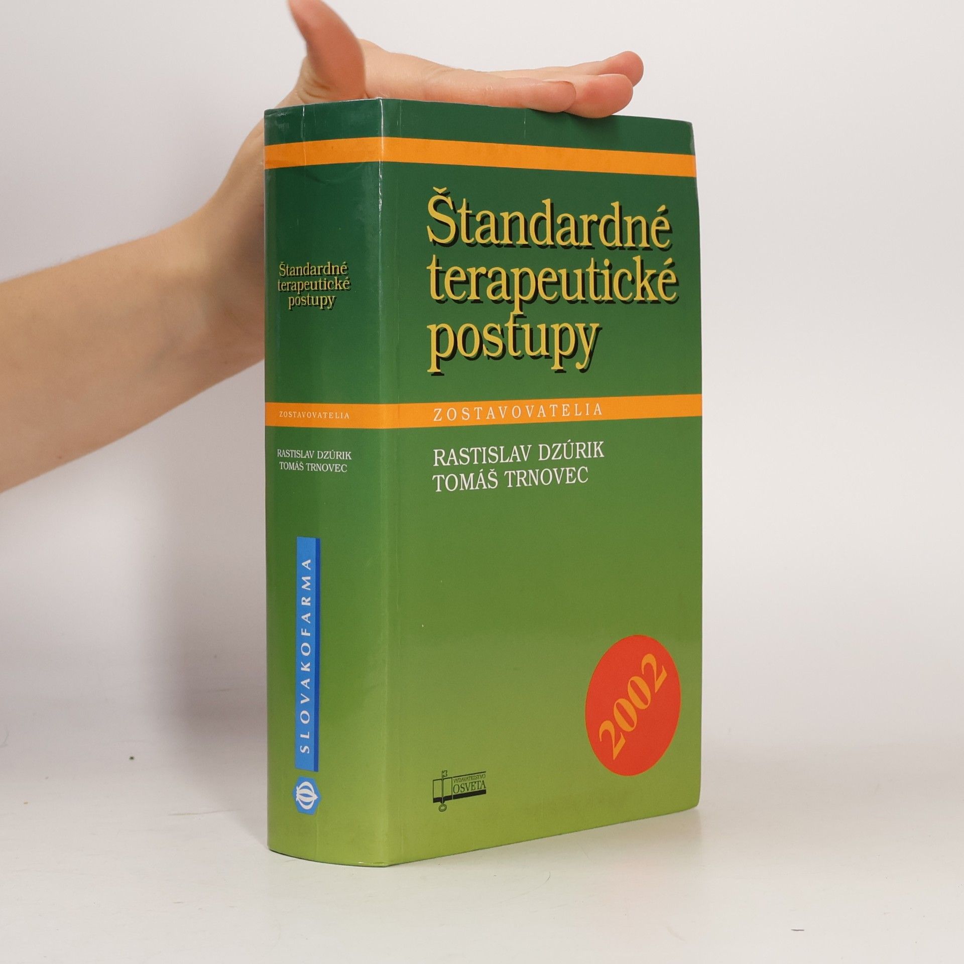 Rastislav Dzúrik Štandardné terapeutické postupy