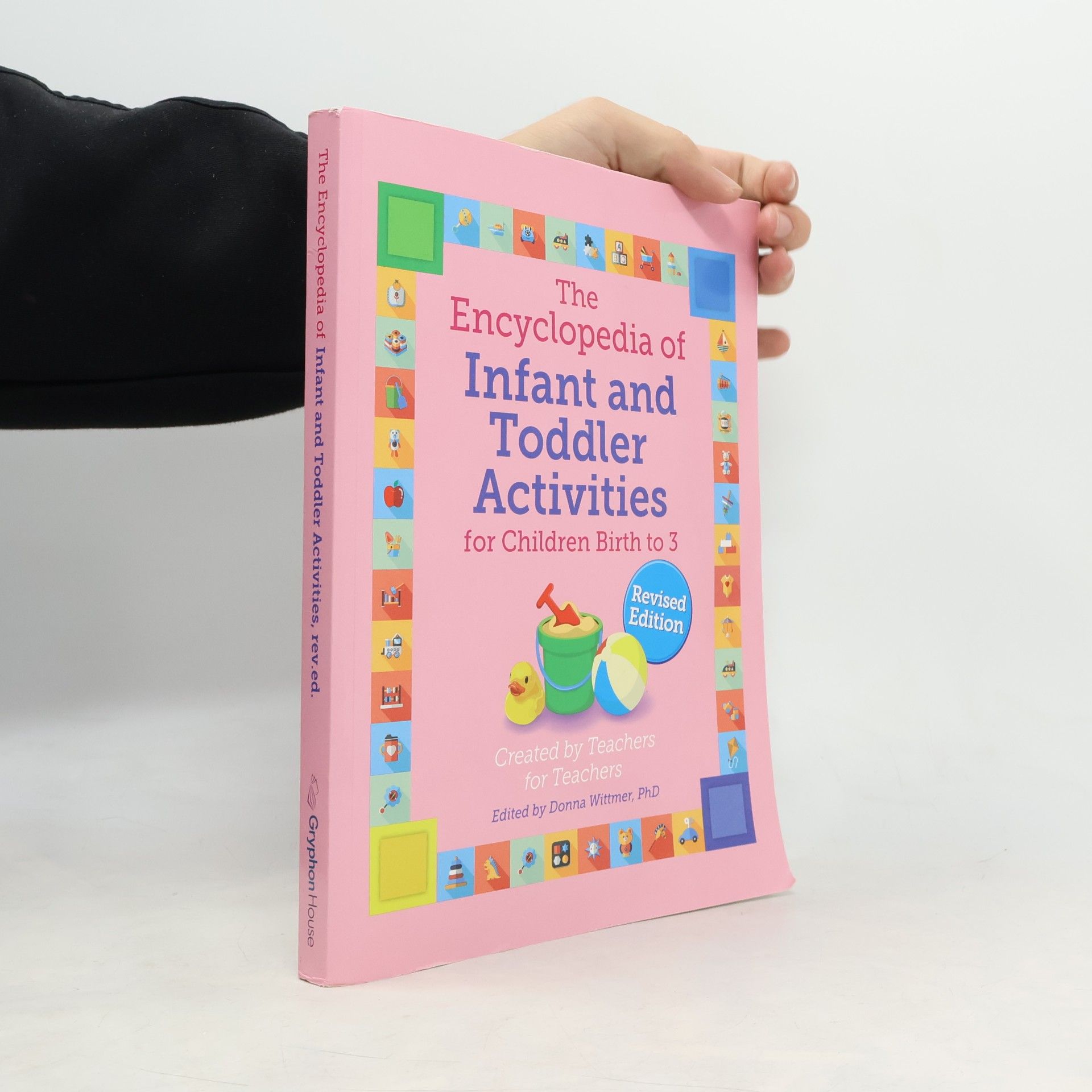 Donna Sasse Wittmer Giant Encyclopedia: The Encyclopedia of Infant and Toddler Activities
