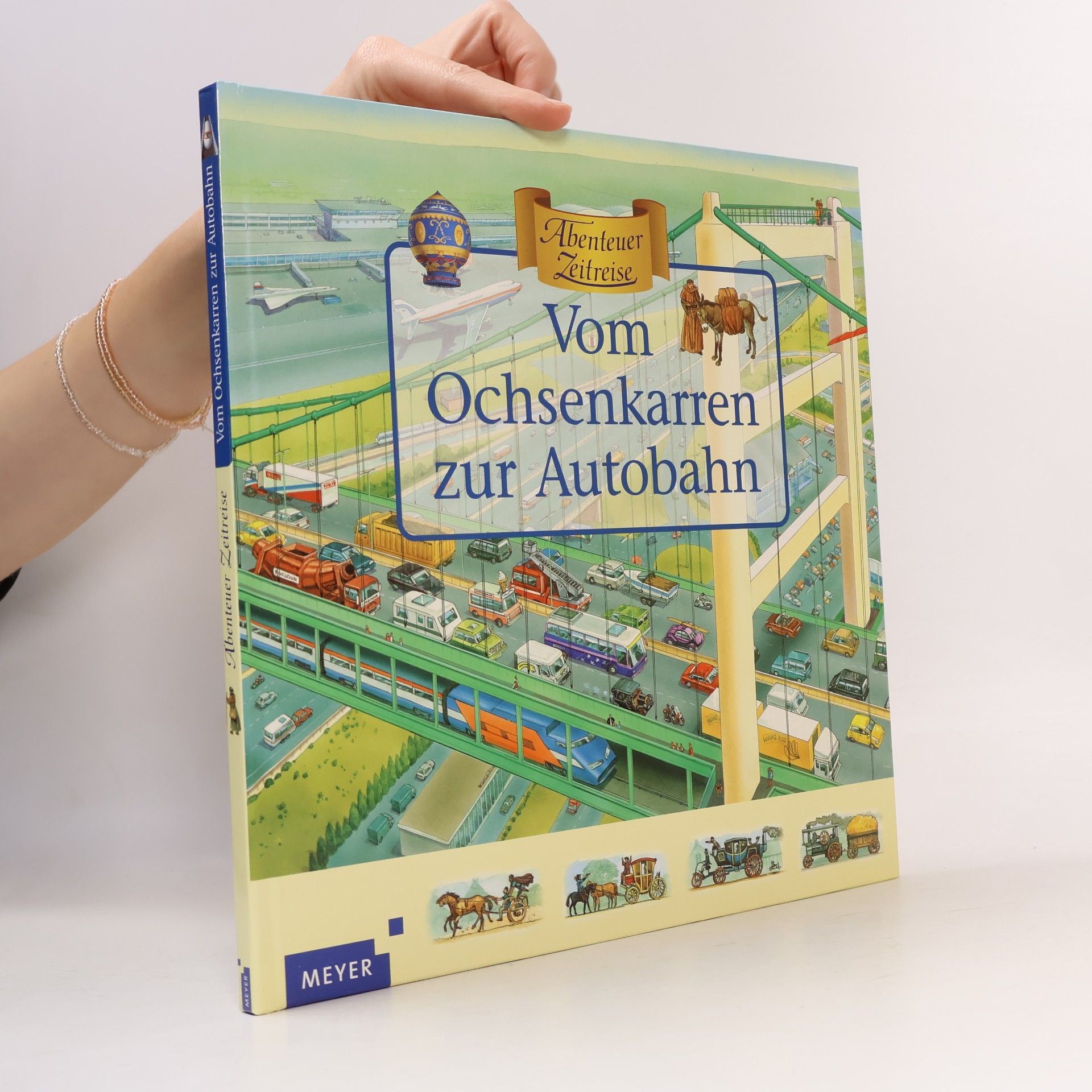 Vom Ochsenkarren zur Autobahn
