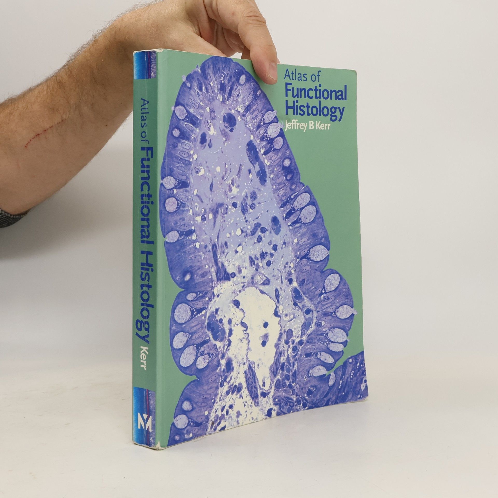 Jeffrey B. Kerr Functional Histology
