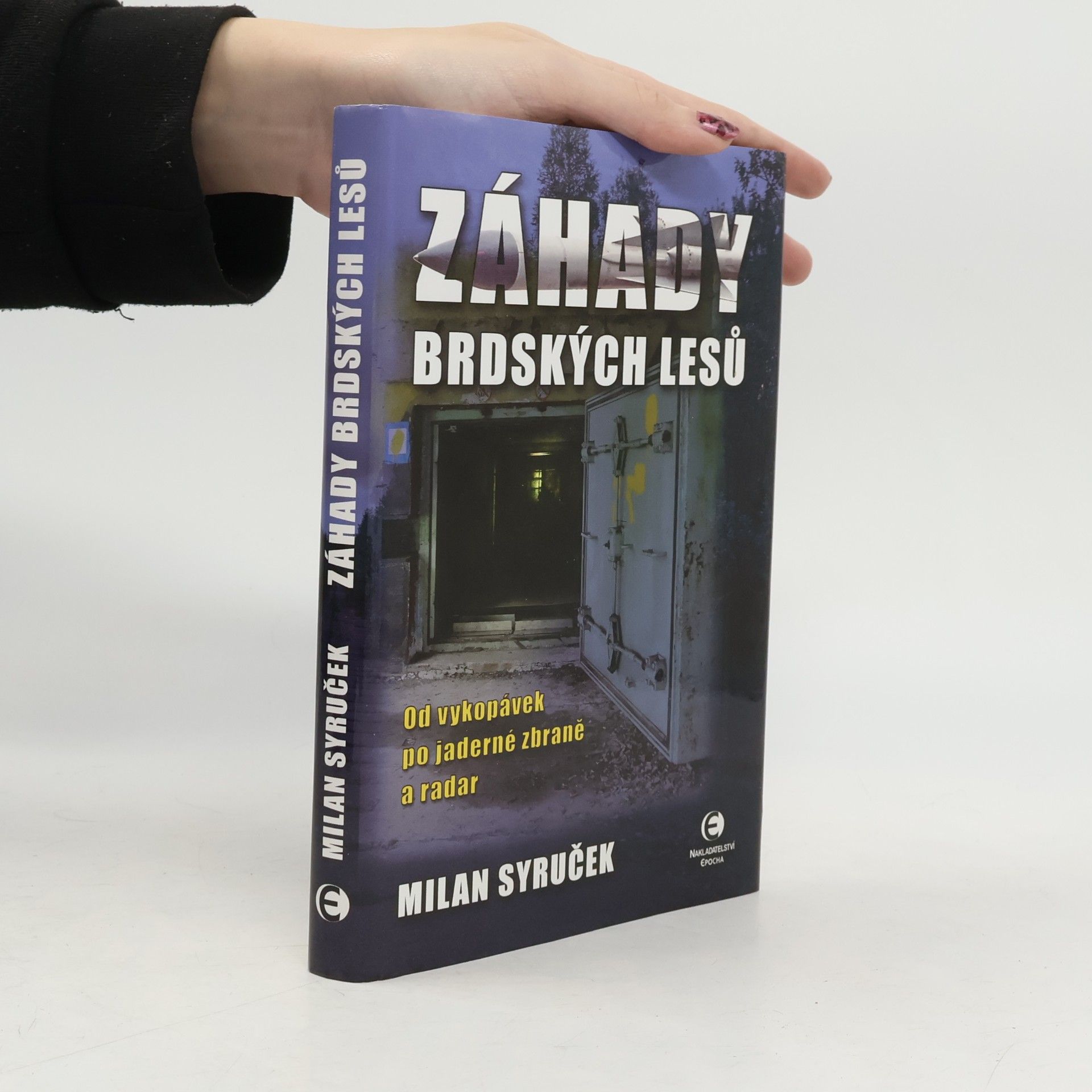 Milan Syruček Záhady brdských lesů