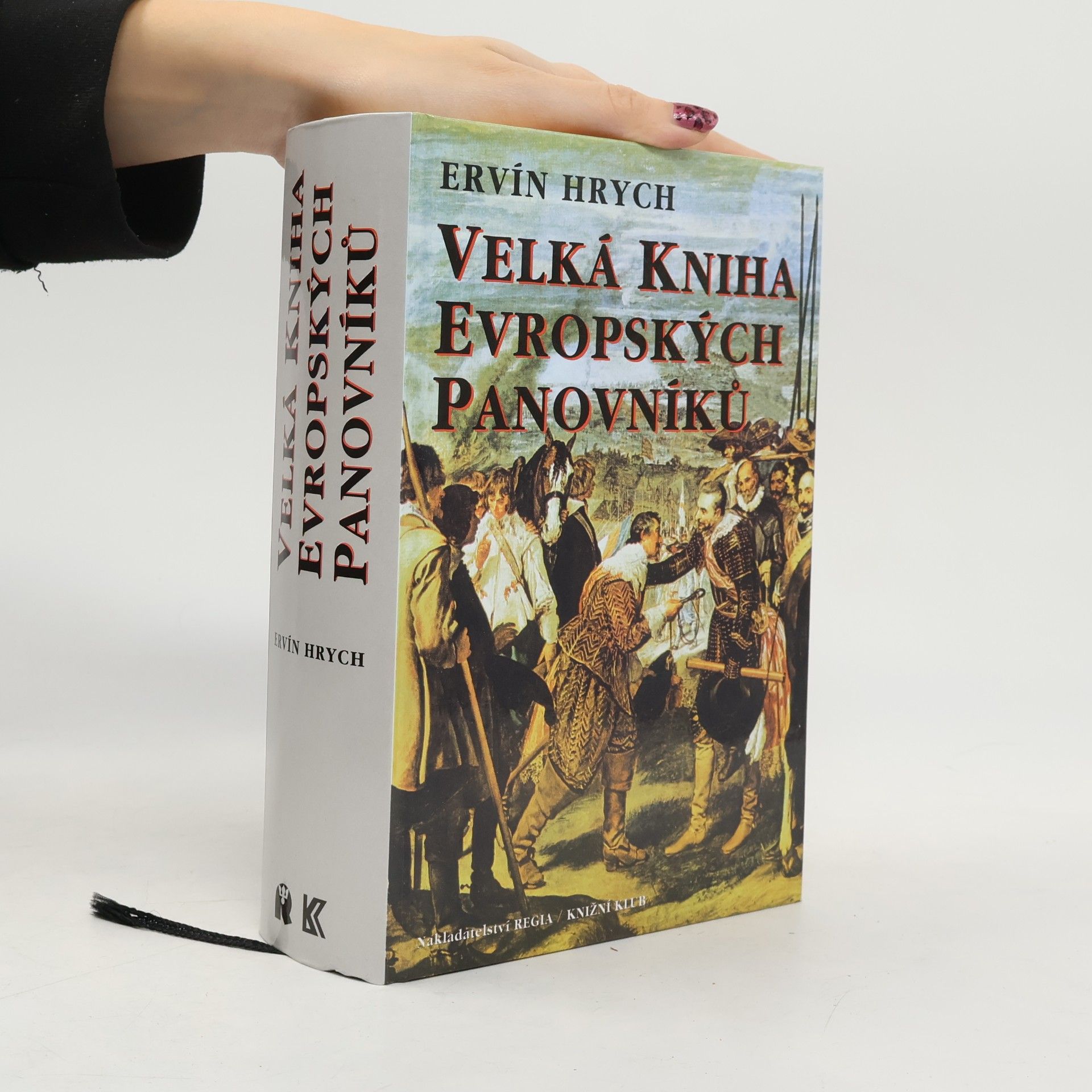 Ervín Hrych Velká kniha evropských panovníků